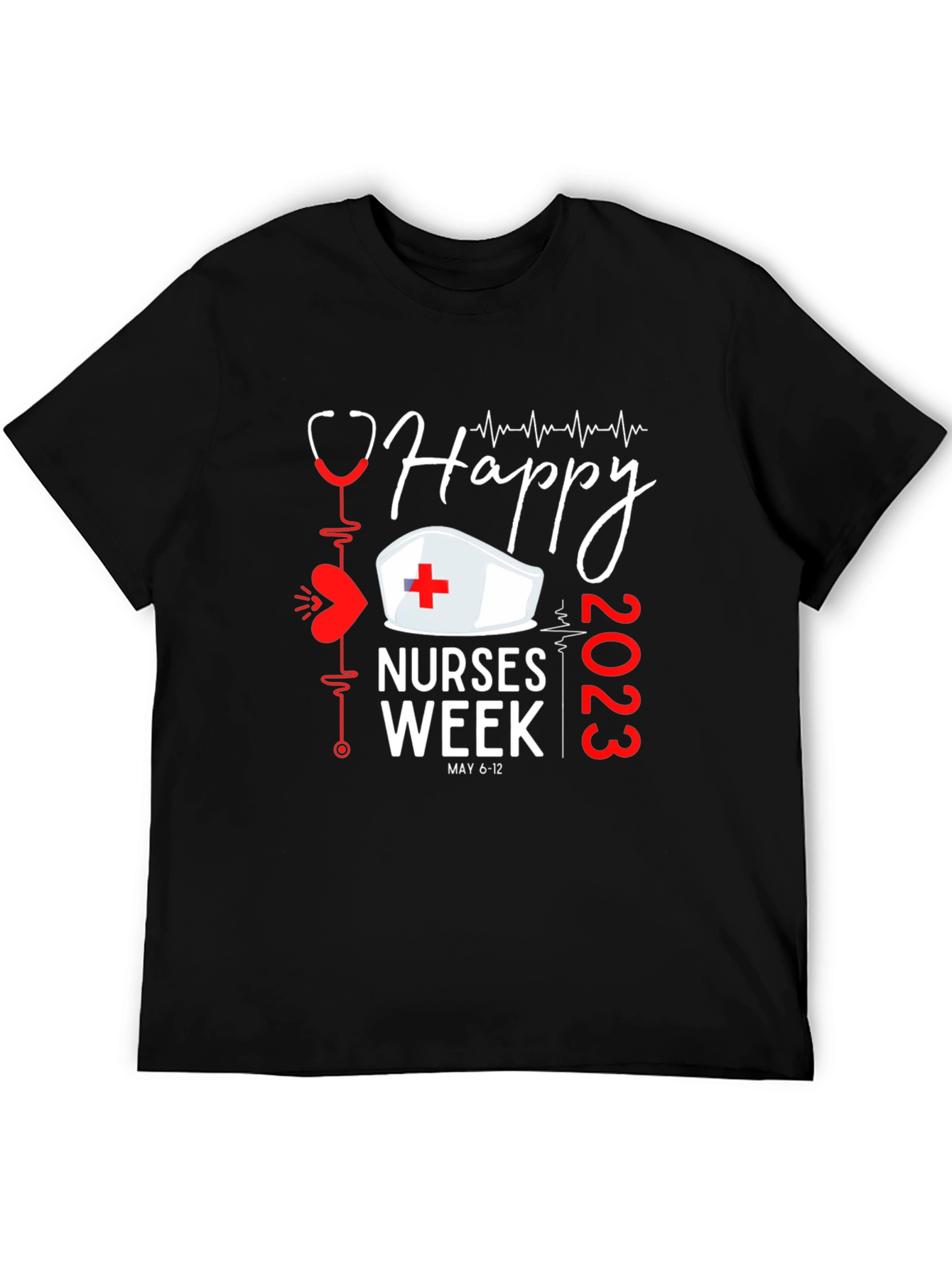 Happy Nurses Week 2023 Black T-Shirt