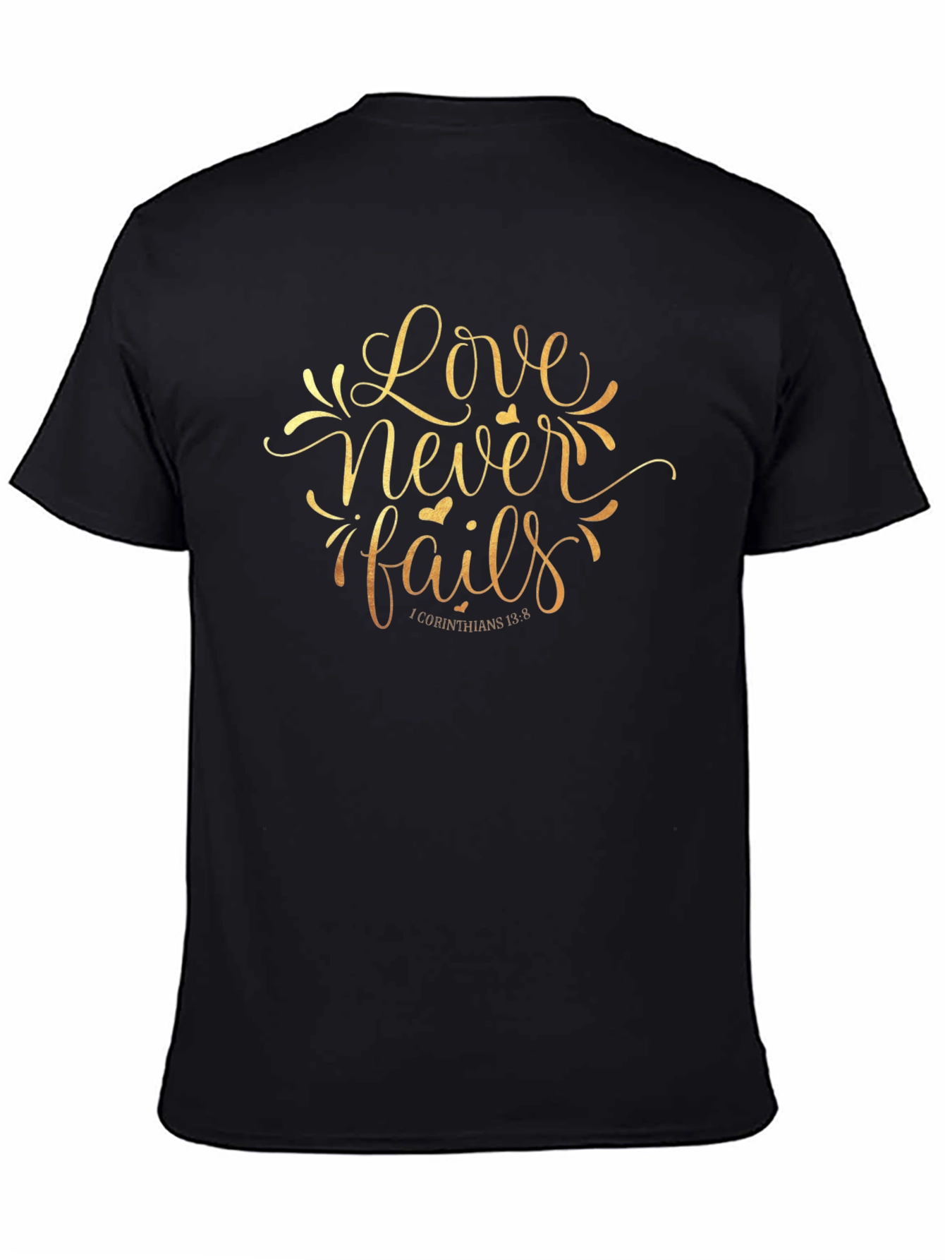 Love Never Fails Graphic Tee