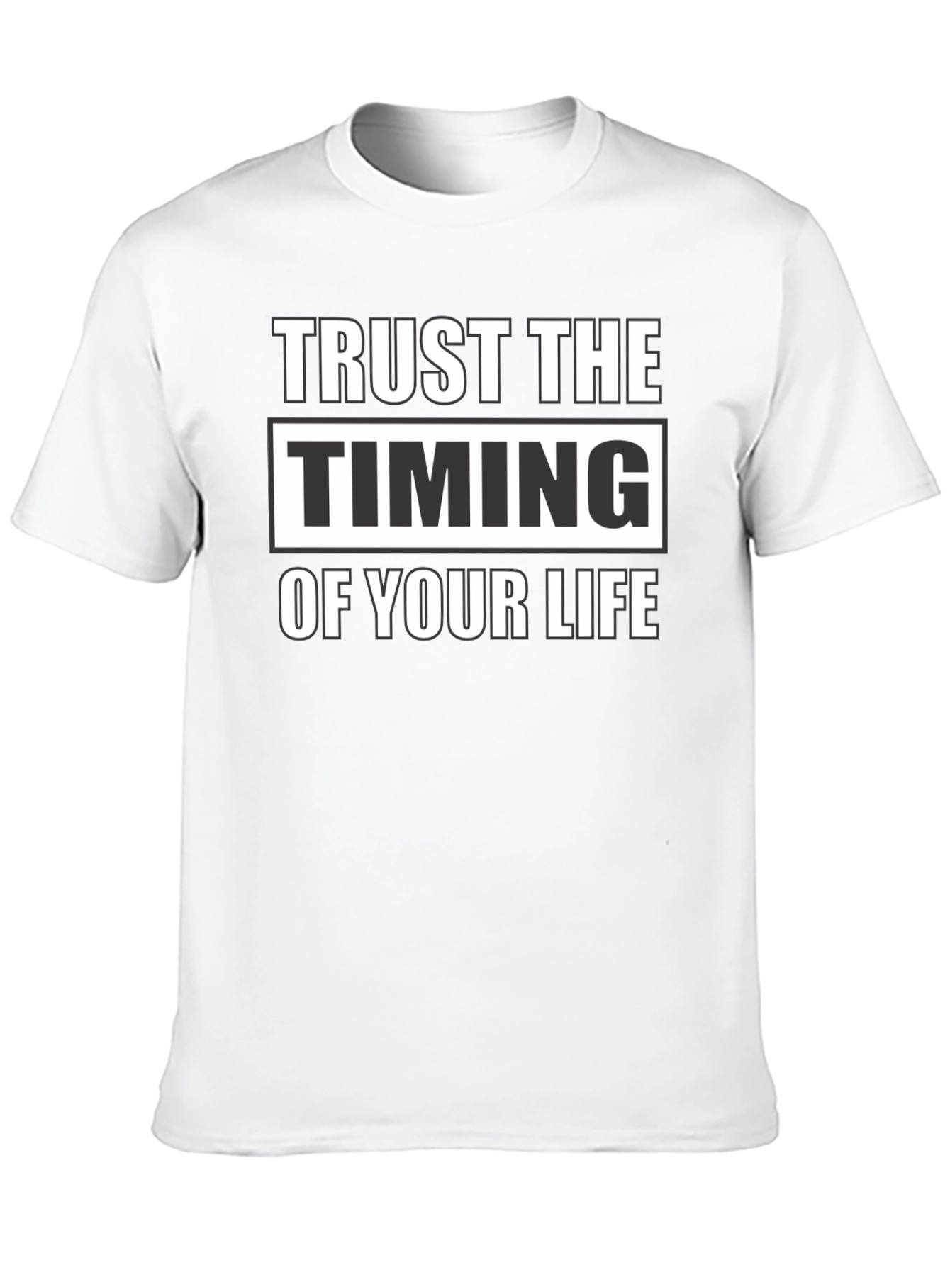 Trust the Timing of Your Life Black T-Shirt