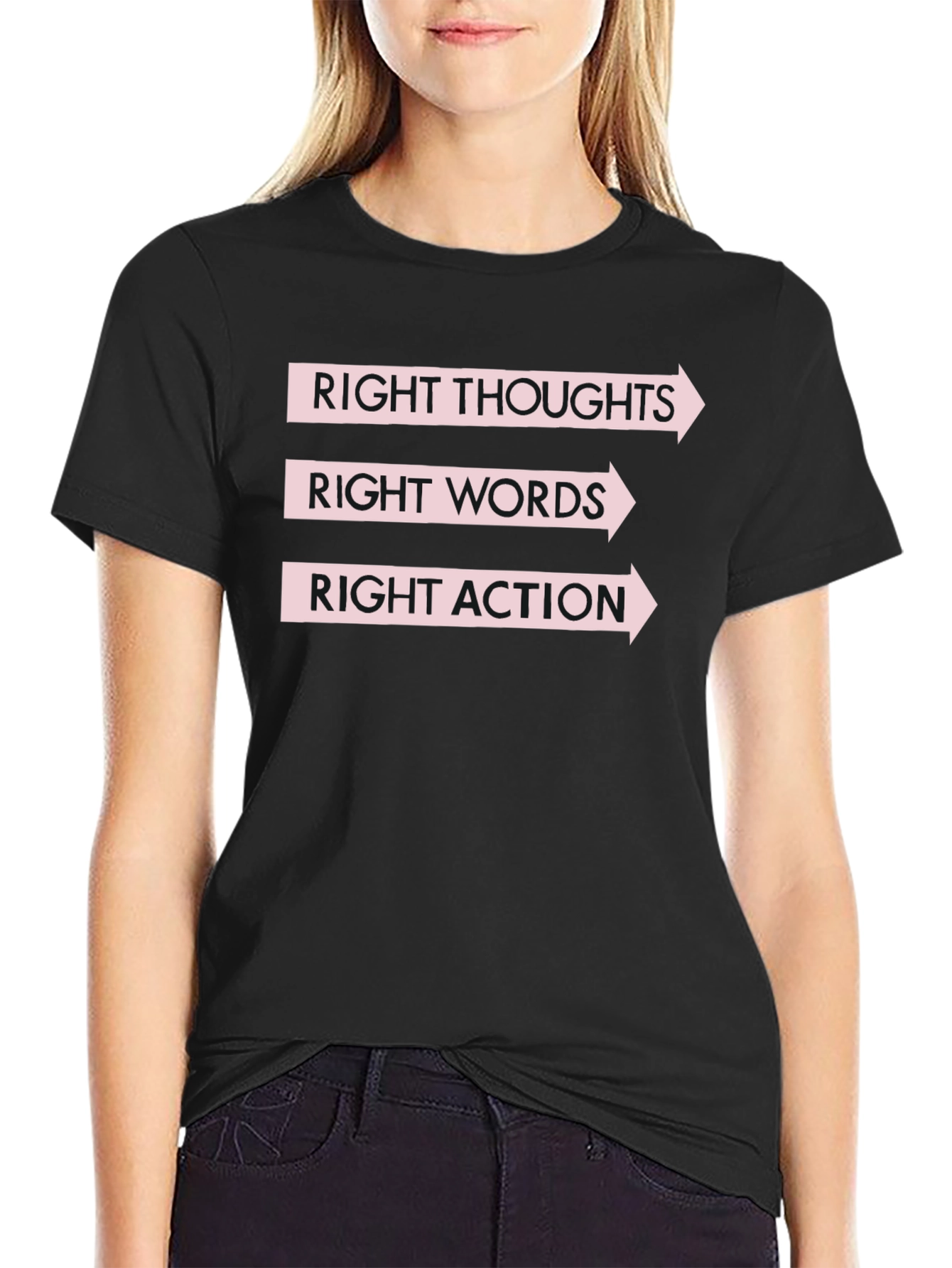 Right Thoughts Words Action Graphic Tee
