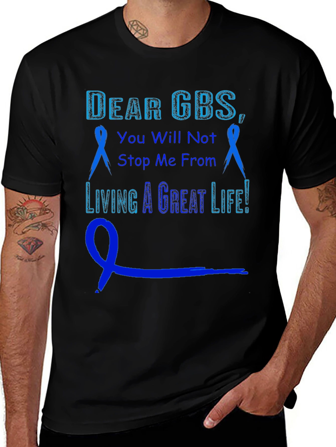 GBS Awareness T-Shirt - You Will Not Stop Me