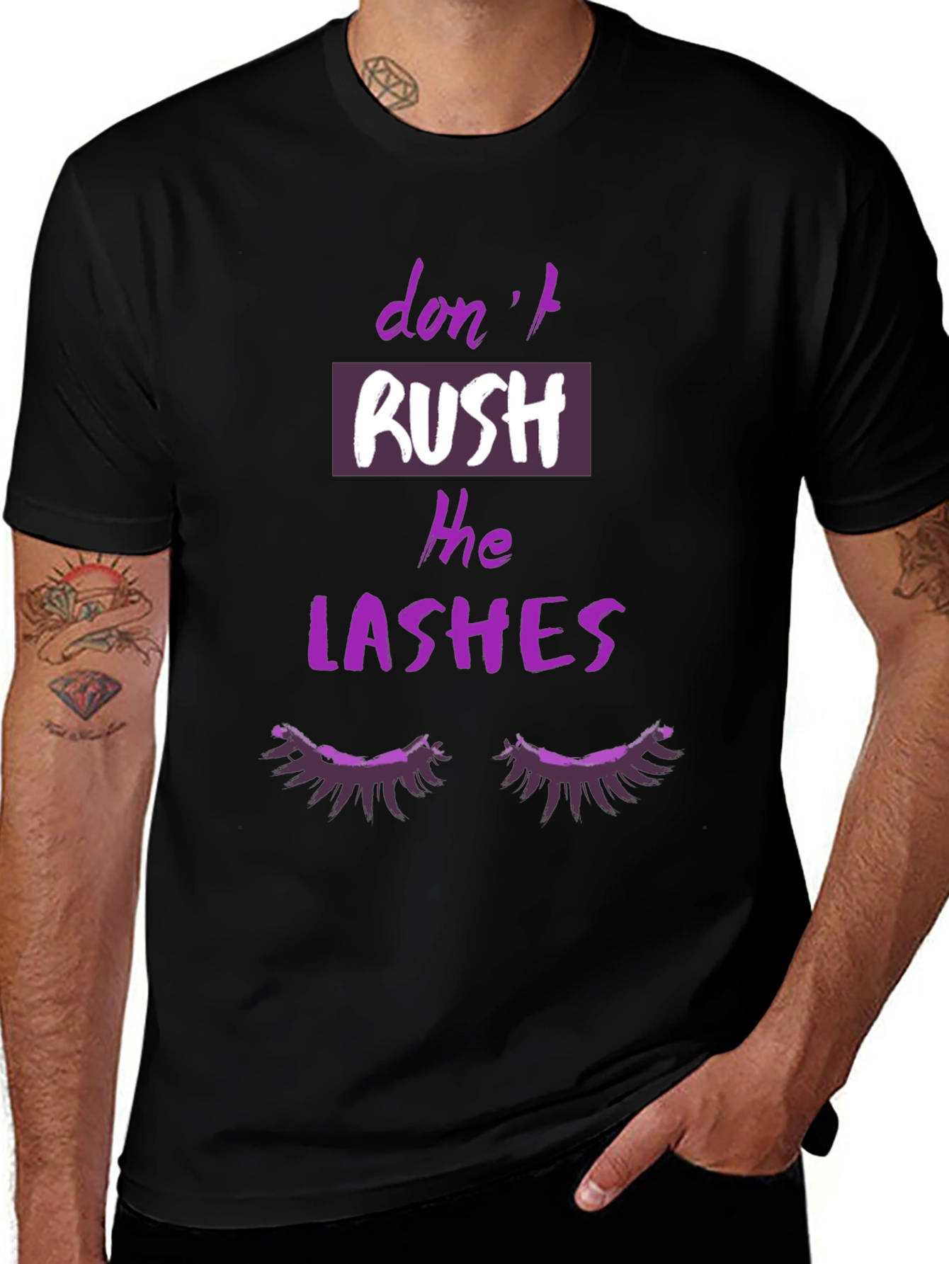 Dont Rush The Lashes Graphic T-Shirt