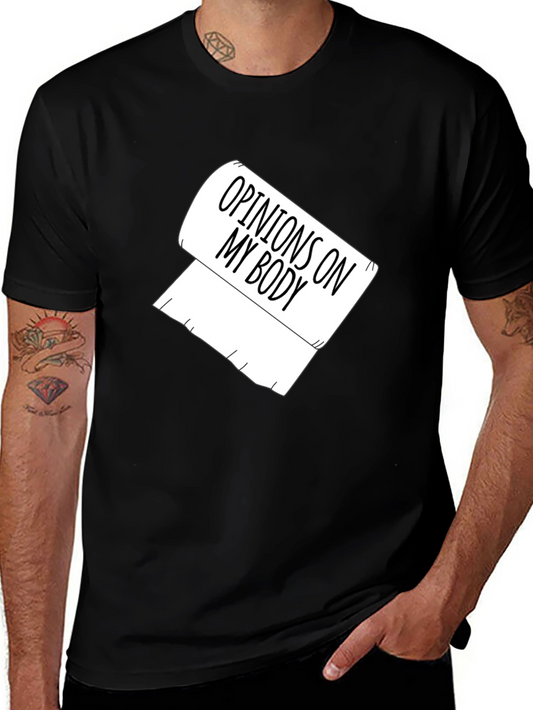 Opinions On My Body Toilet Paper Graphic Tee