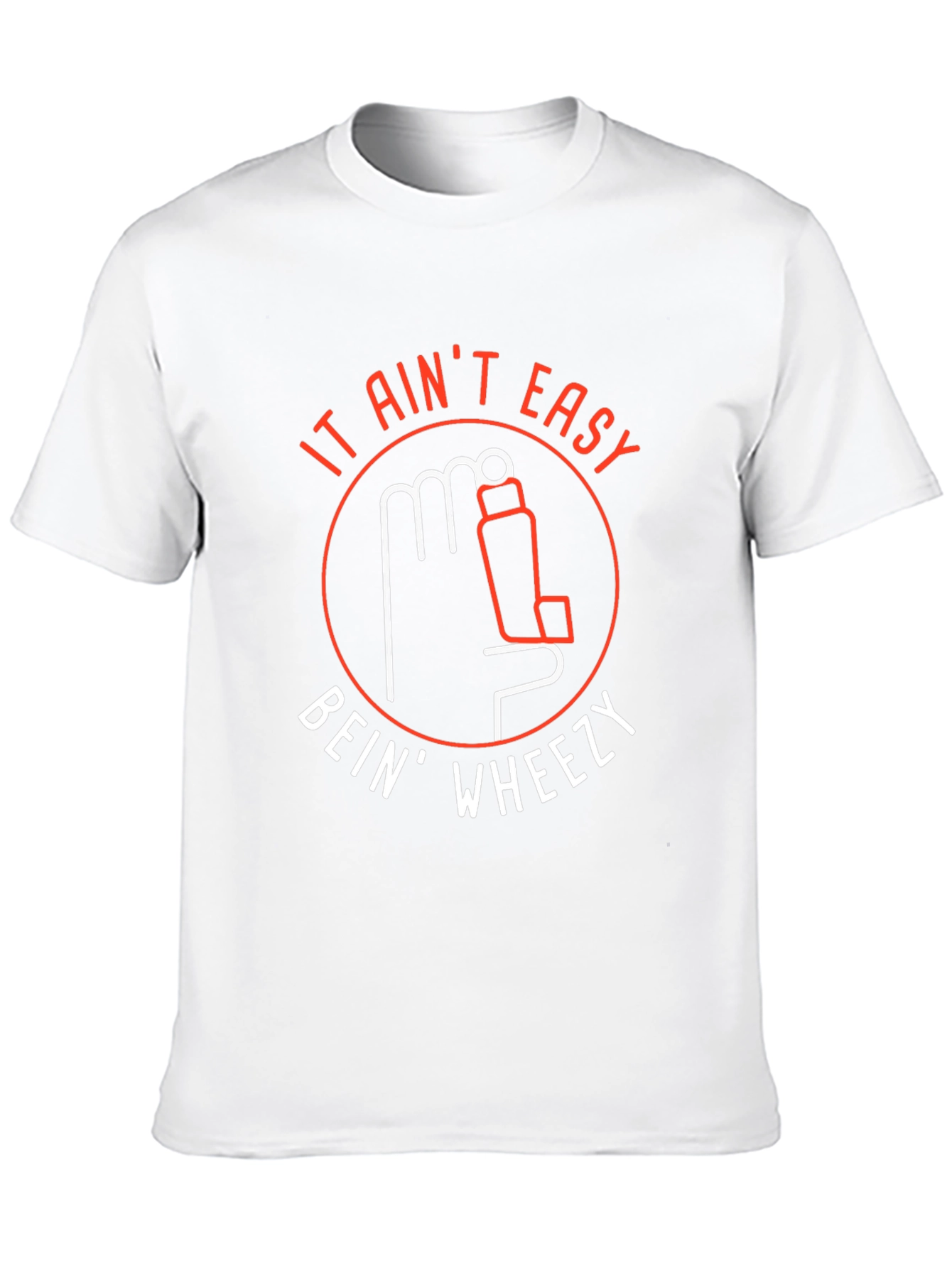 It Aint Easy Bein Wheezy T-Shirt