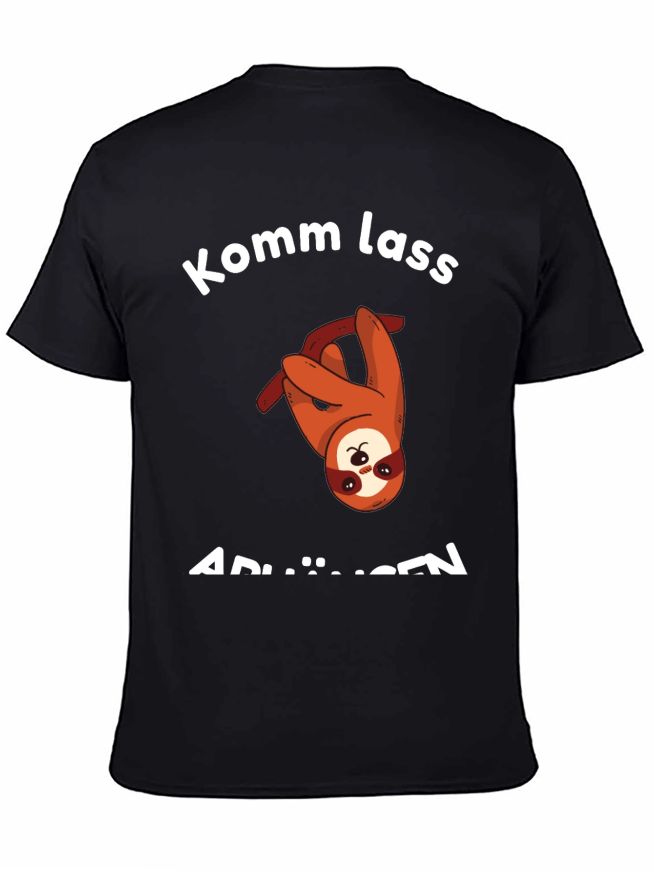 Komm Lass AbhÄngen T-Shirt - Sloth Graphic Tee