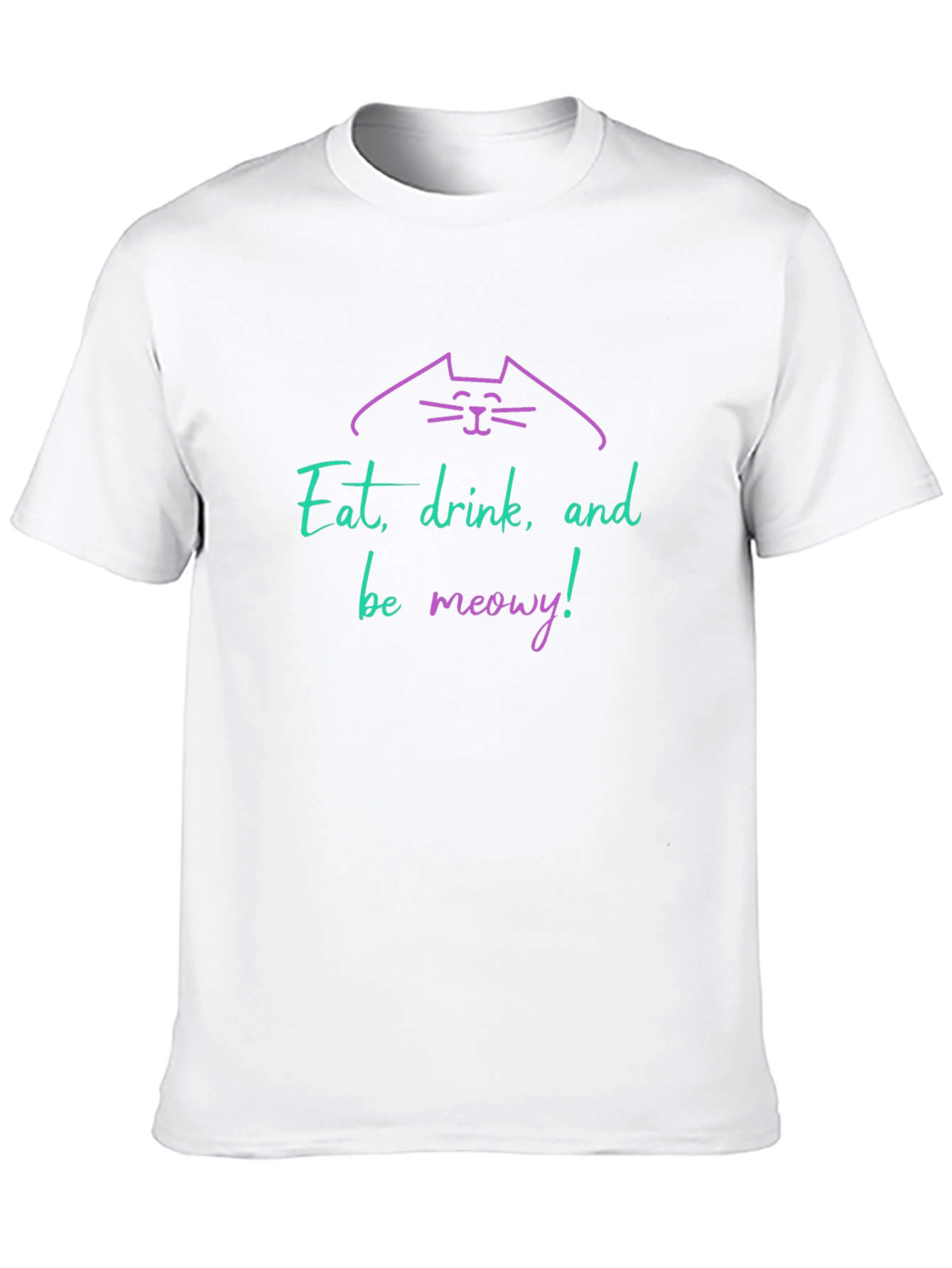 Eat Drink Be Meowy Cat T-Shirt