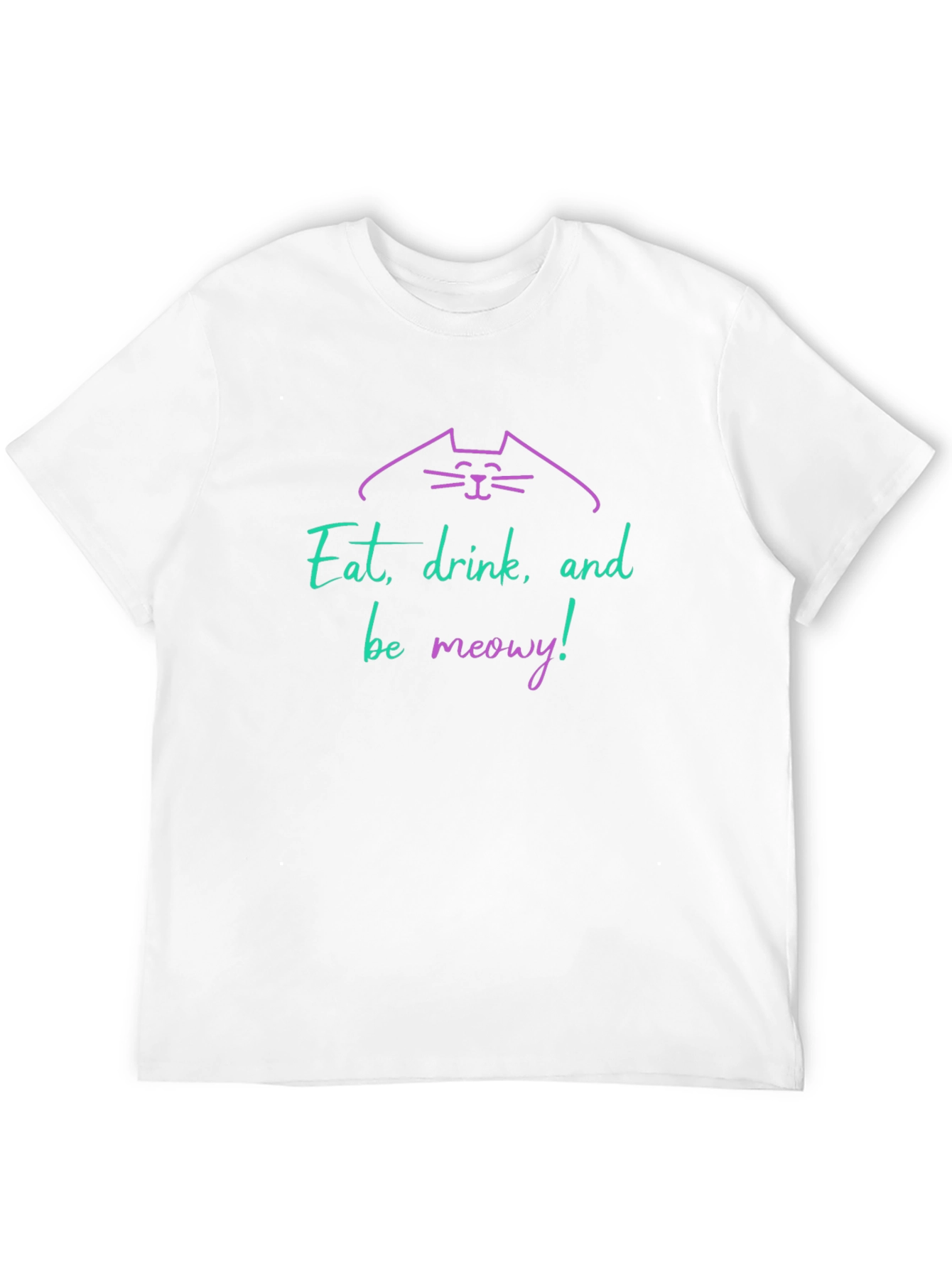 Eat Drink Be Meowy Cat T-Shirt