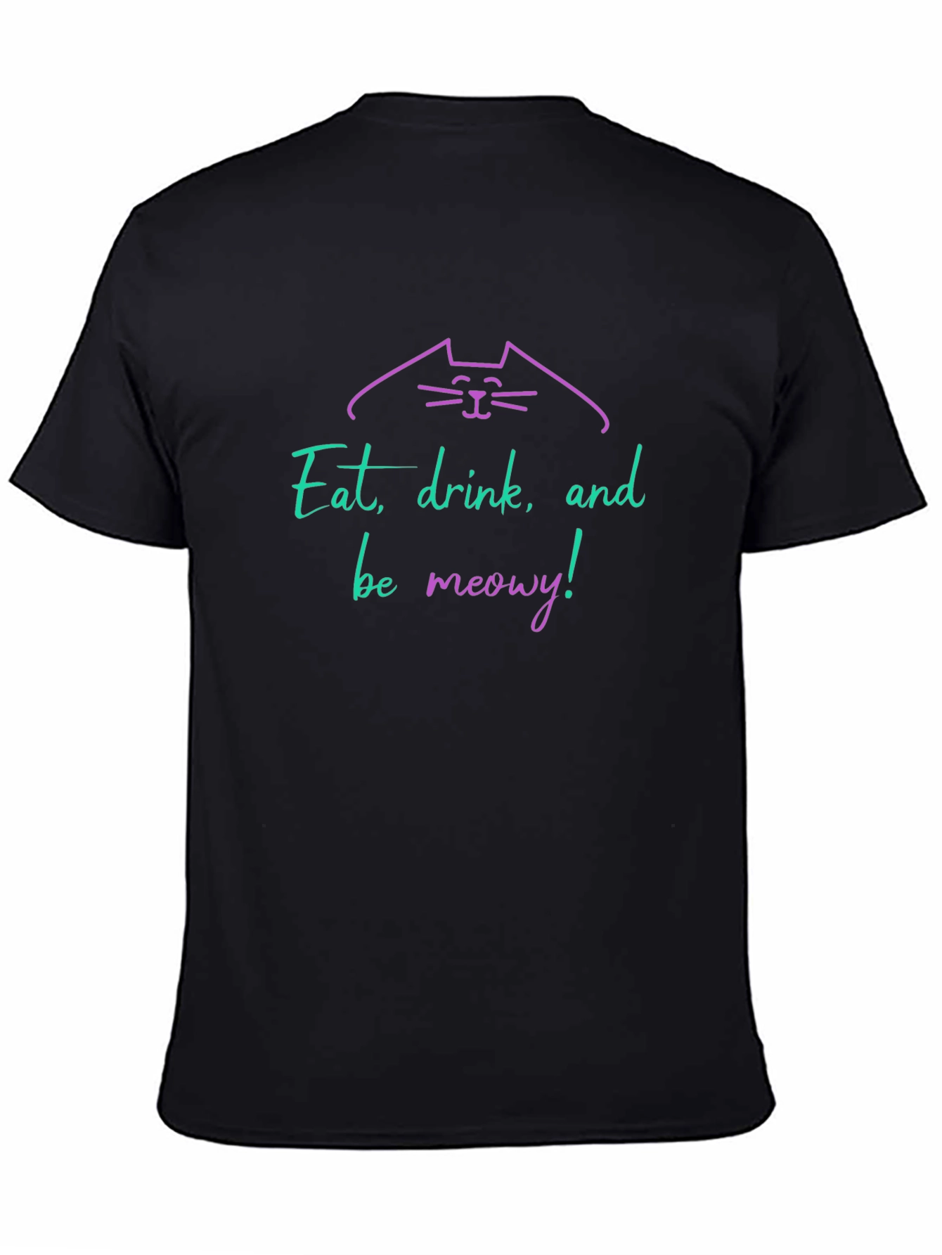 Eat Drink Be Meowy Cat T-Shirt