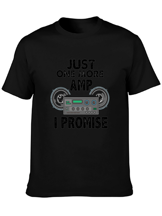 Just One More Amp T-Shirt - Musicians Humor