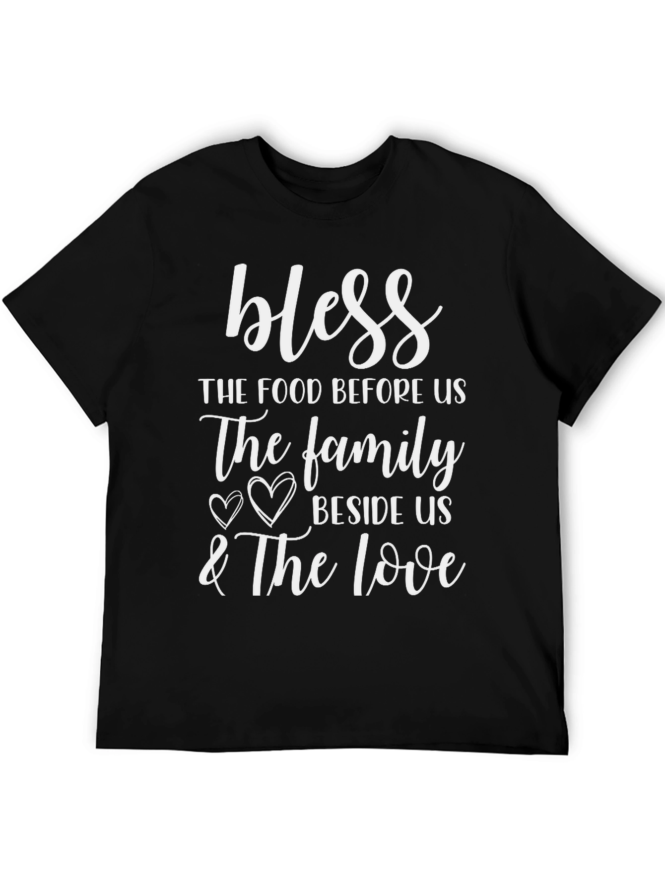Bless The Food Family & Love T-Shirt