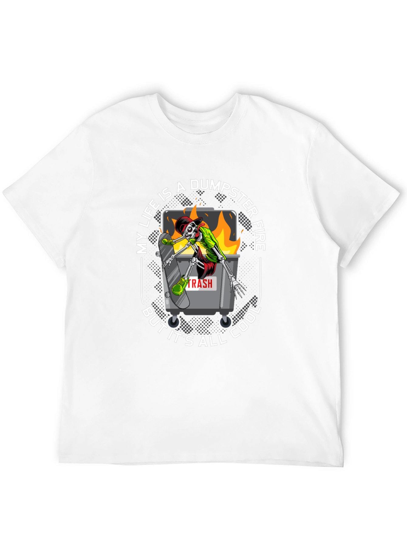 Dumpster Fire Cool T-Shirt