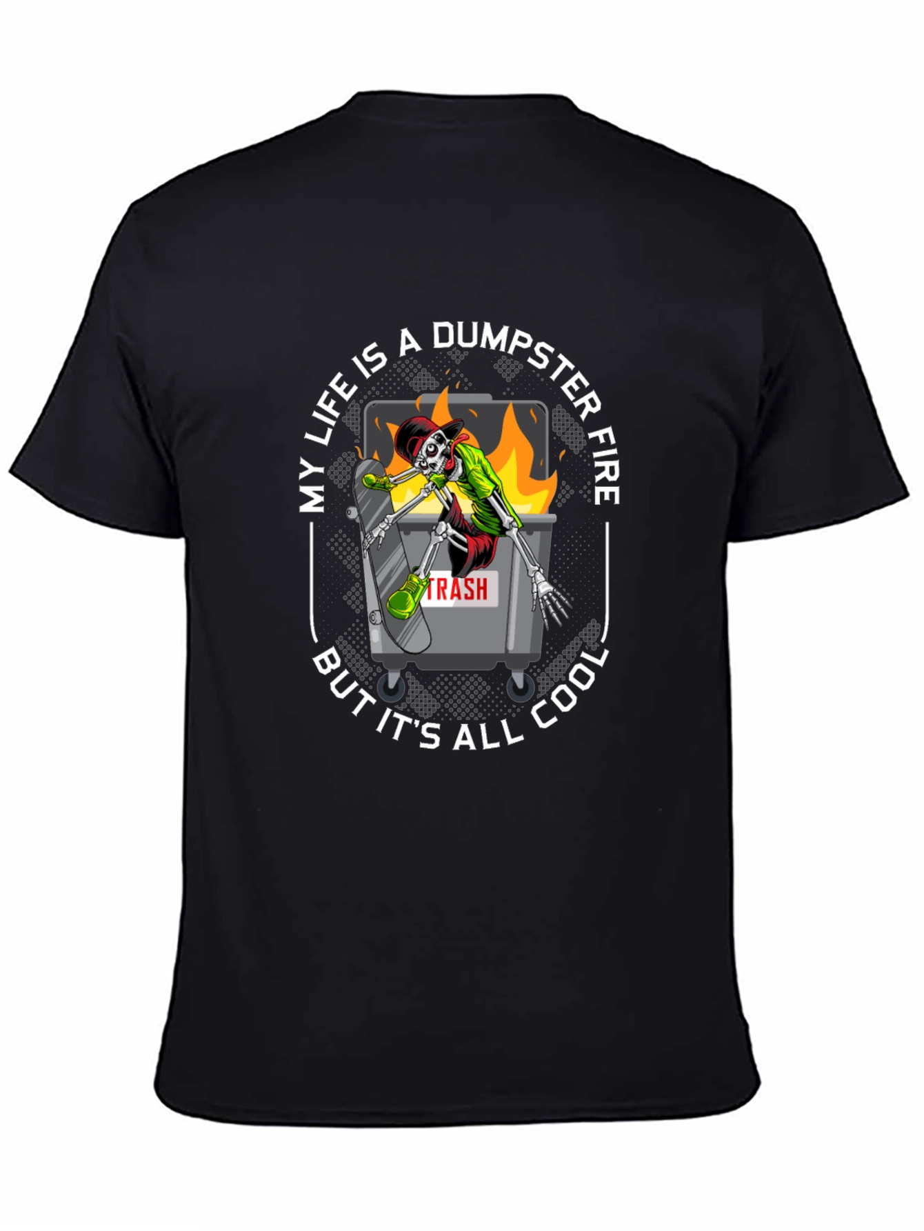 Dumpster Fire Cool T-Shirt