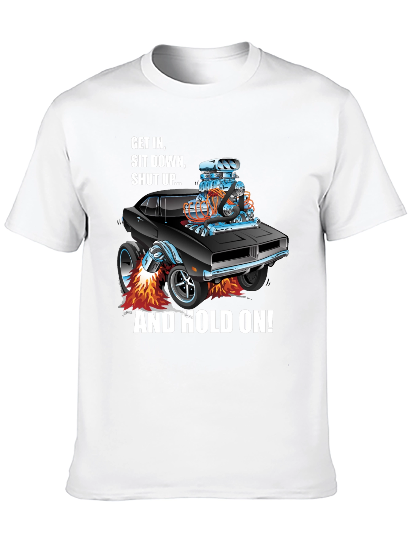 Get In Shut Up Car T-Shirt