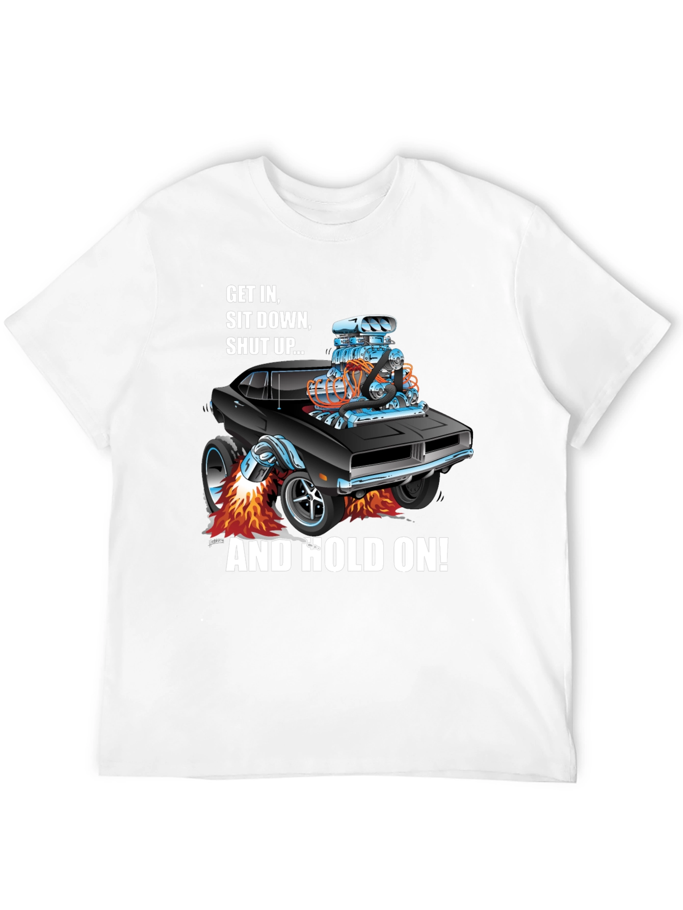 Get In Shut Up Car T-Shirt