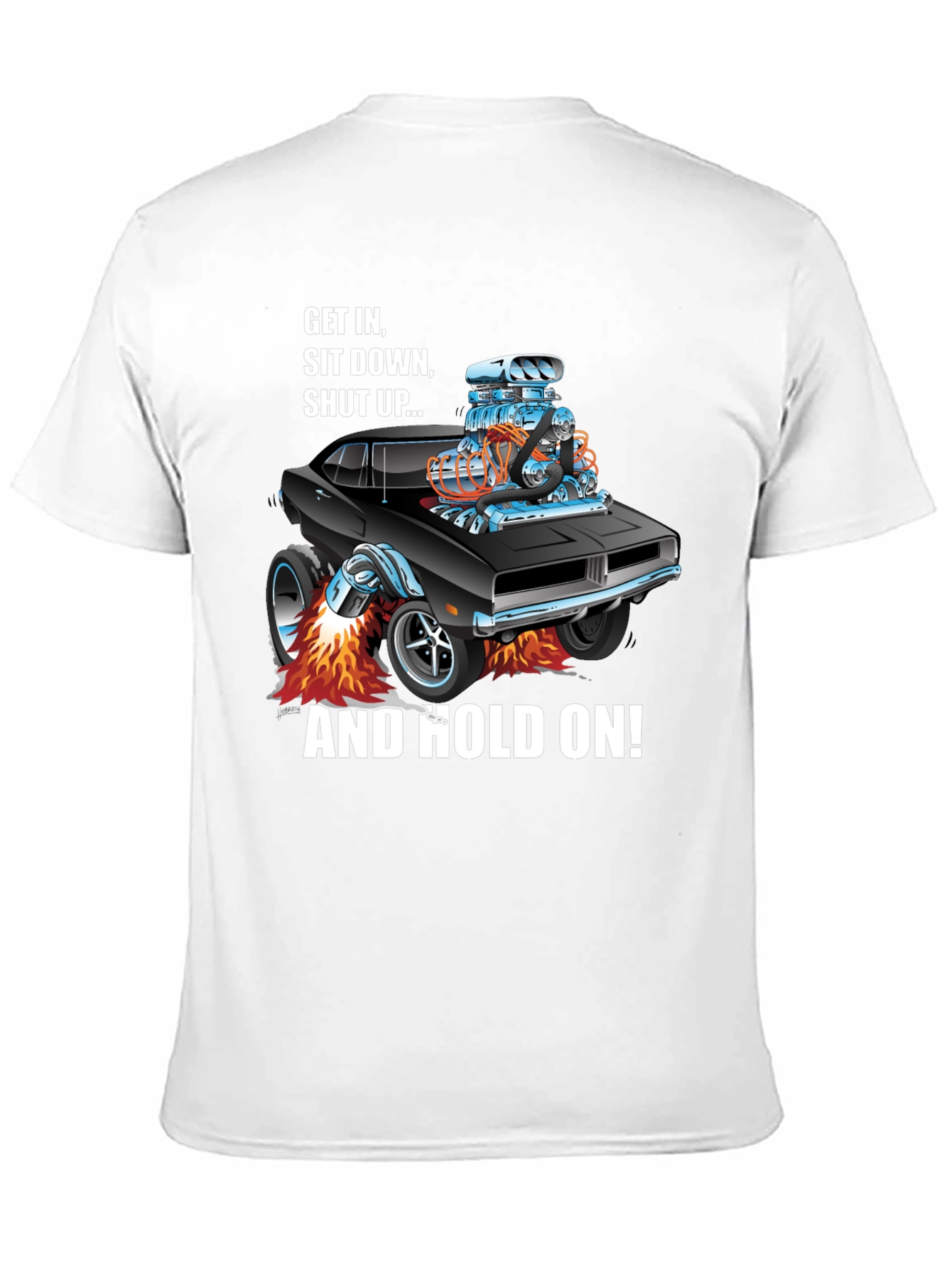 Get In Shut Up Car T-Shirt