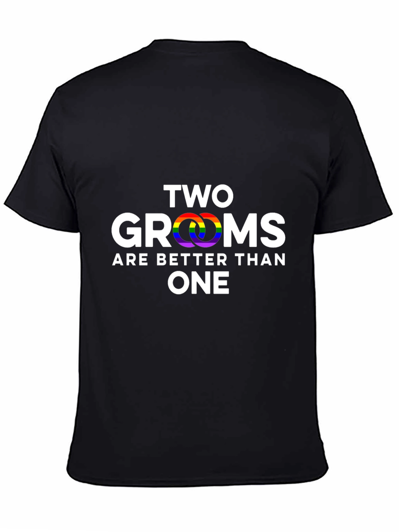 Two Grooms Are Better Than One LGBTQ+ T-Shirt