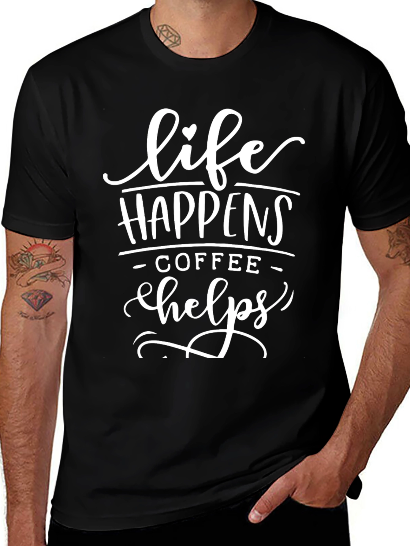 Life Happens Coffee Helps Black T-Shirt