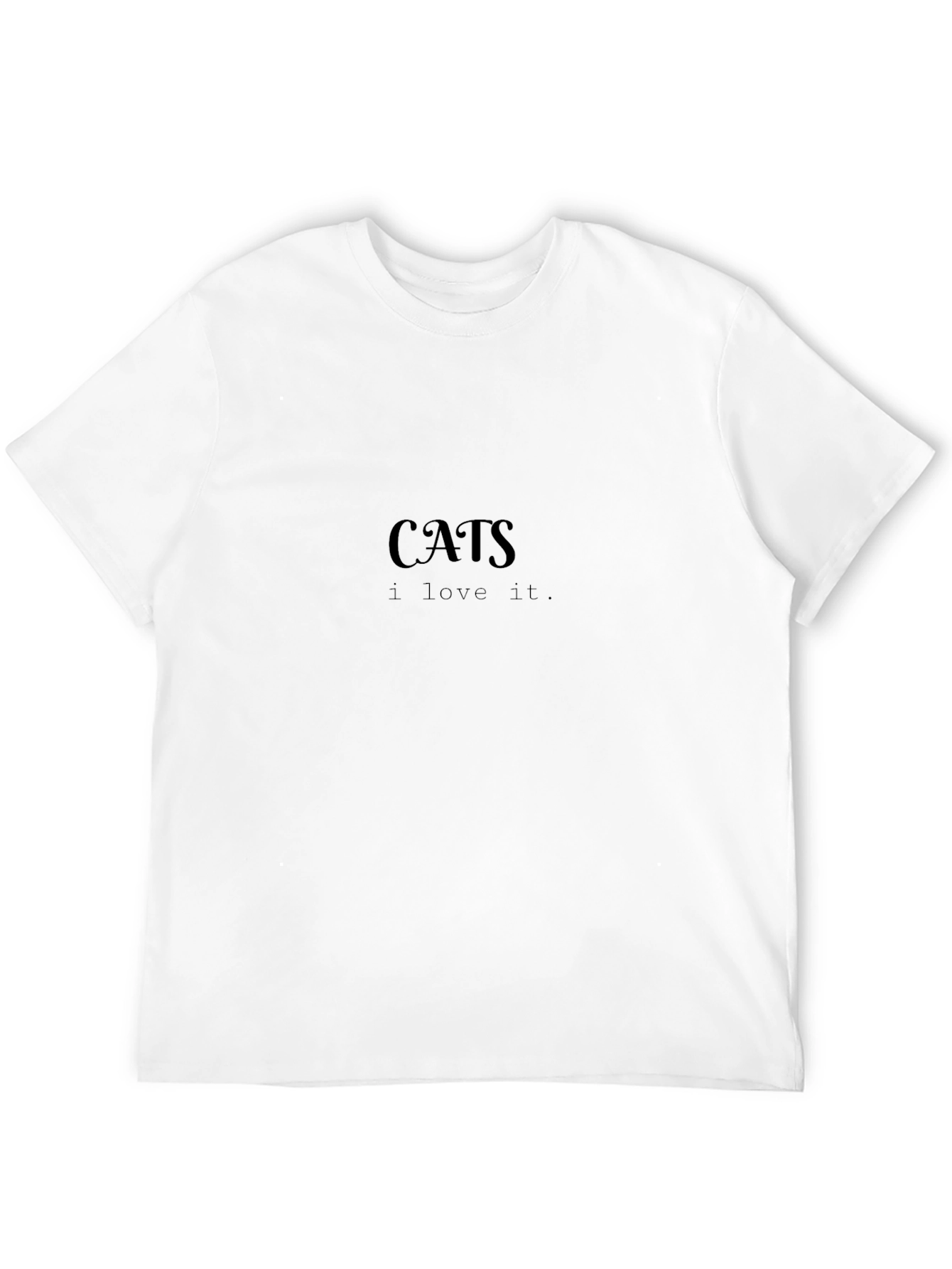 Cats I Love It T-Shirt - Trendy Tee