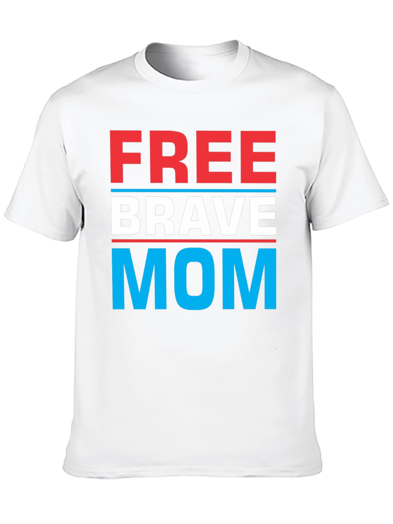 Free Brave Mom T-Shirt | Patriotic Tee
