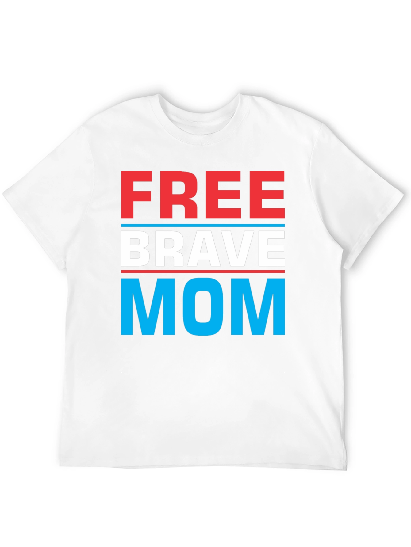 Free Brave Mom T-Shirt | Patriotic Tee