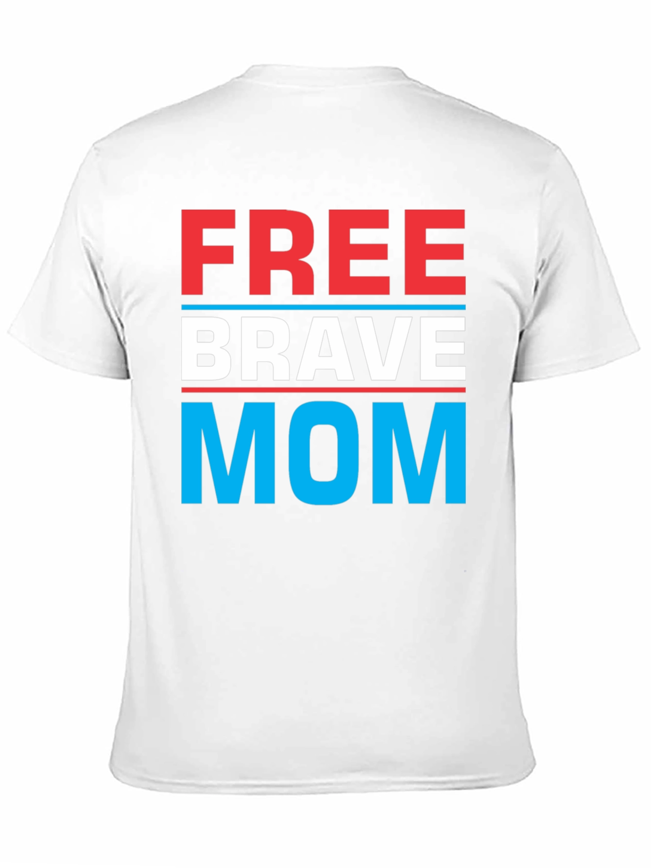 Free Brave Mom T-Shirt | Patriotic Tee