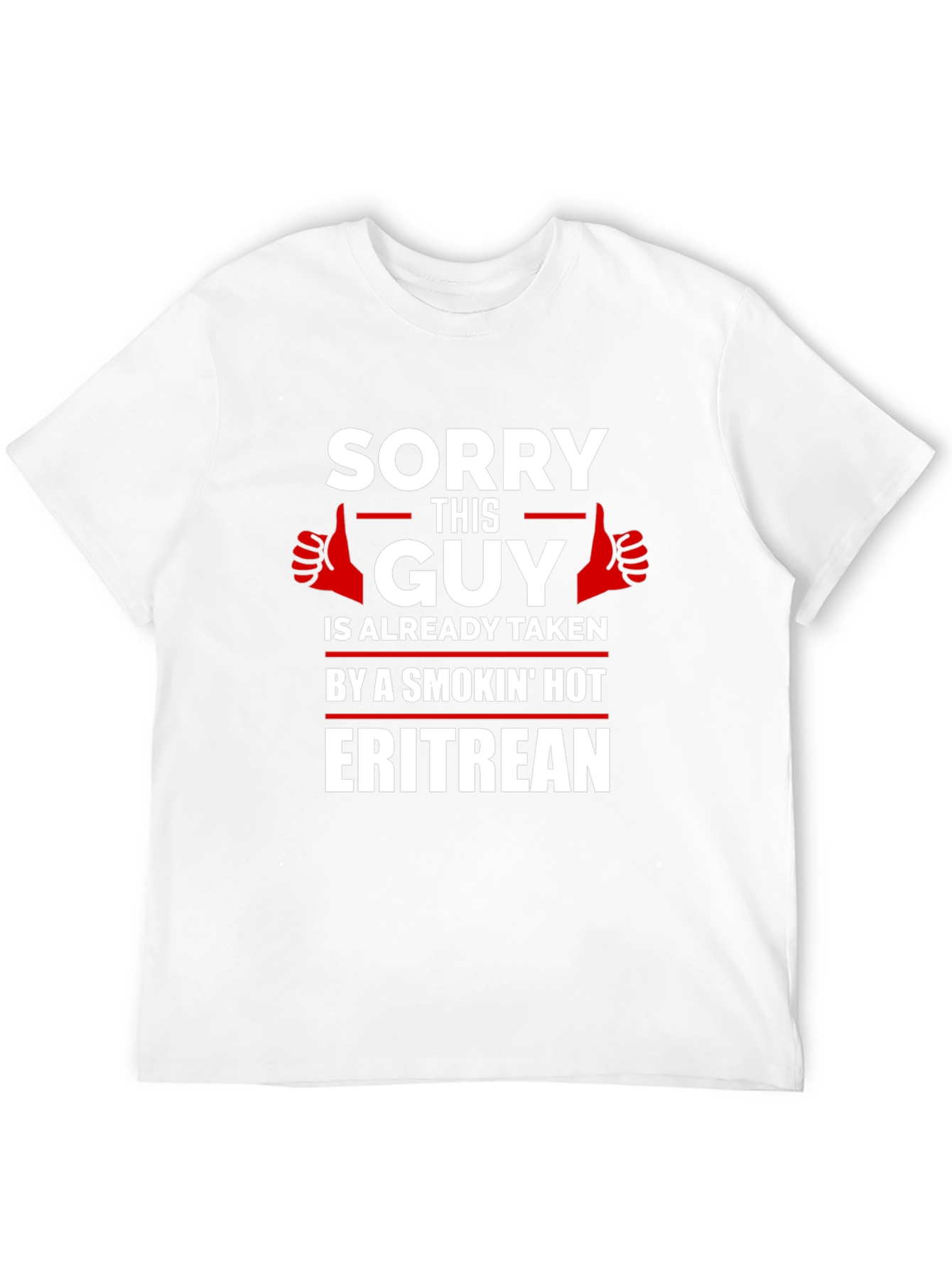 Sorry This Guy Taken Eritrea T-Shirt
