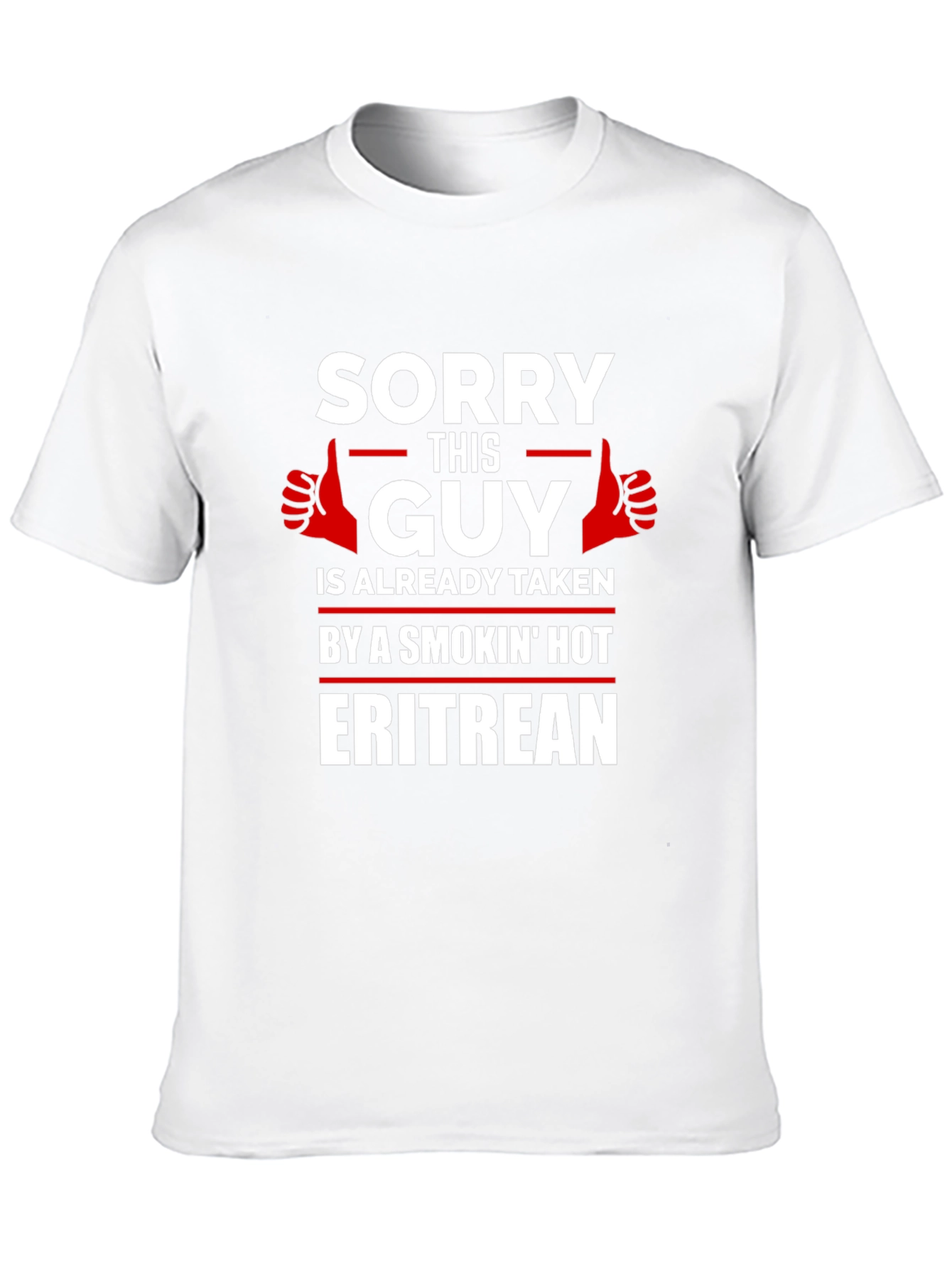 Sorry This Guy Taken Eritrea T-Shirt