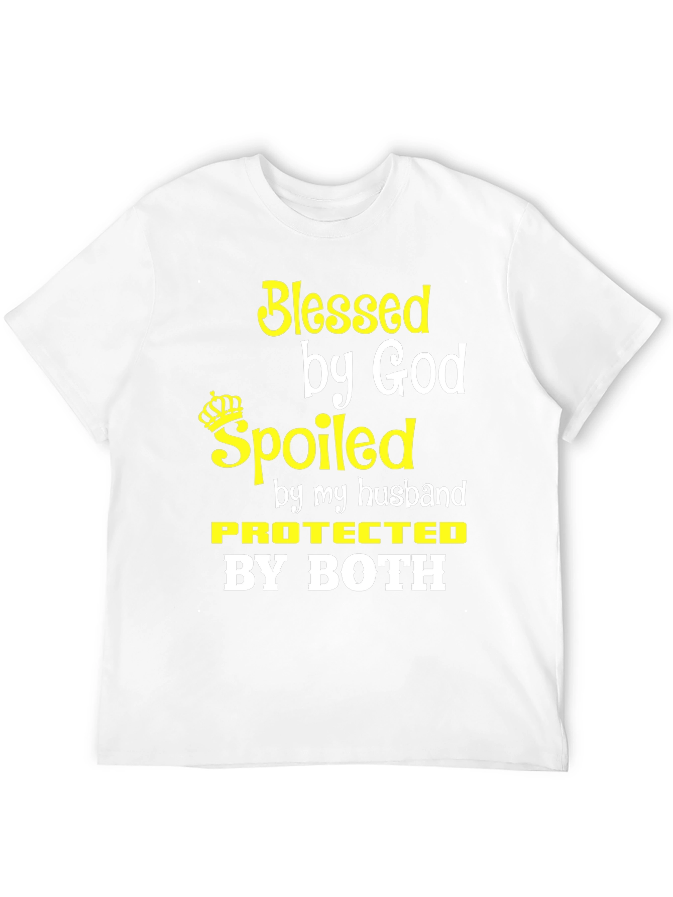 Blessed Spoiled Protected T-Shirt