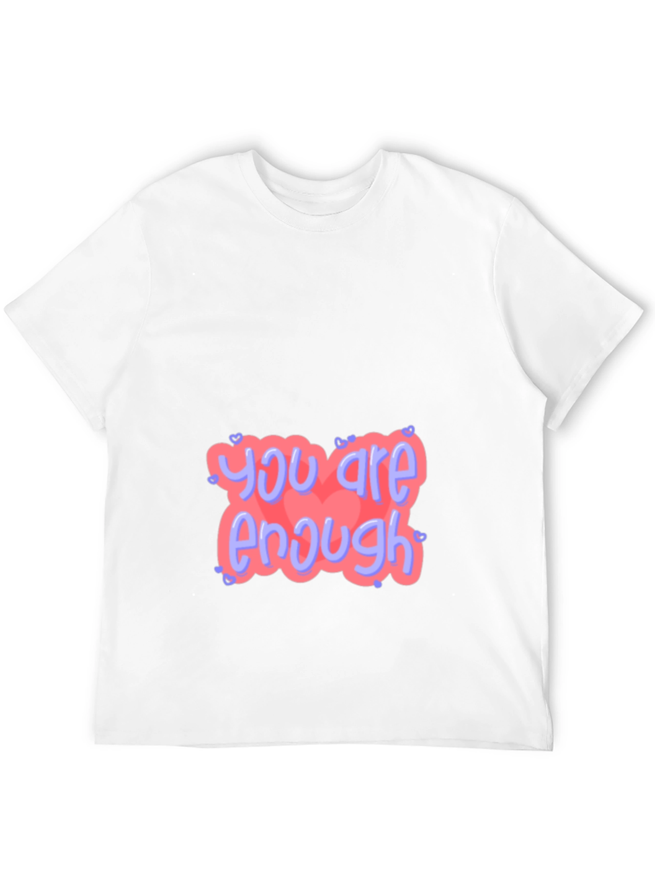 You Are Enough Graphic Tee - Positive Vibes