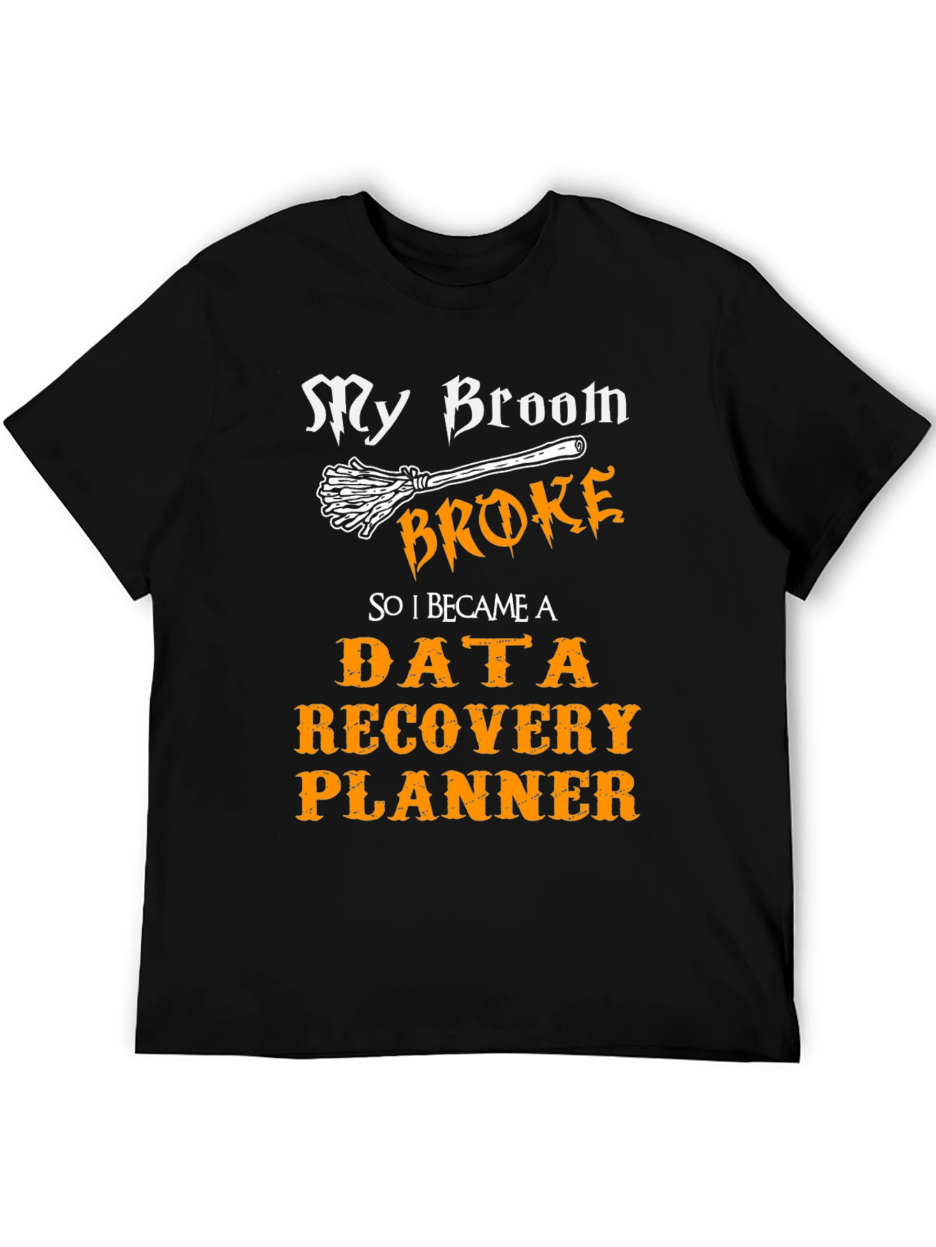 Data Recovery Planner T-Shirt - Funny Halloween Career Tee