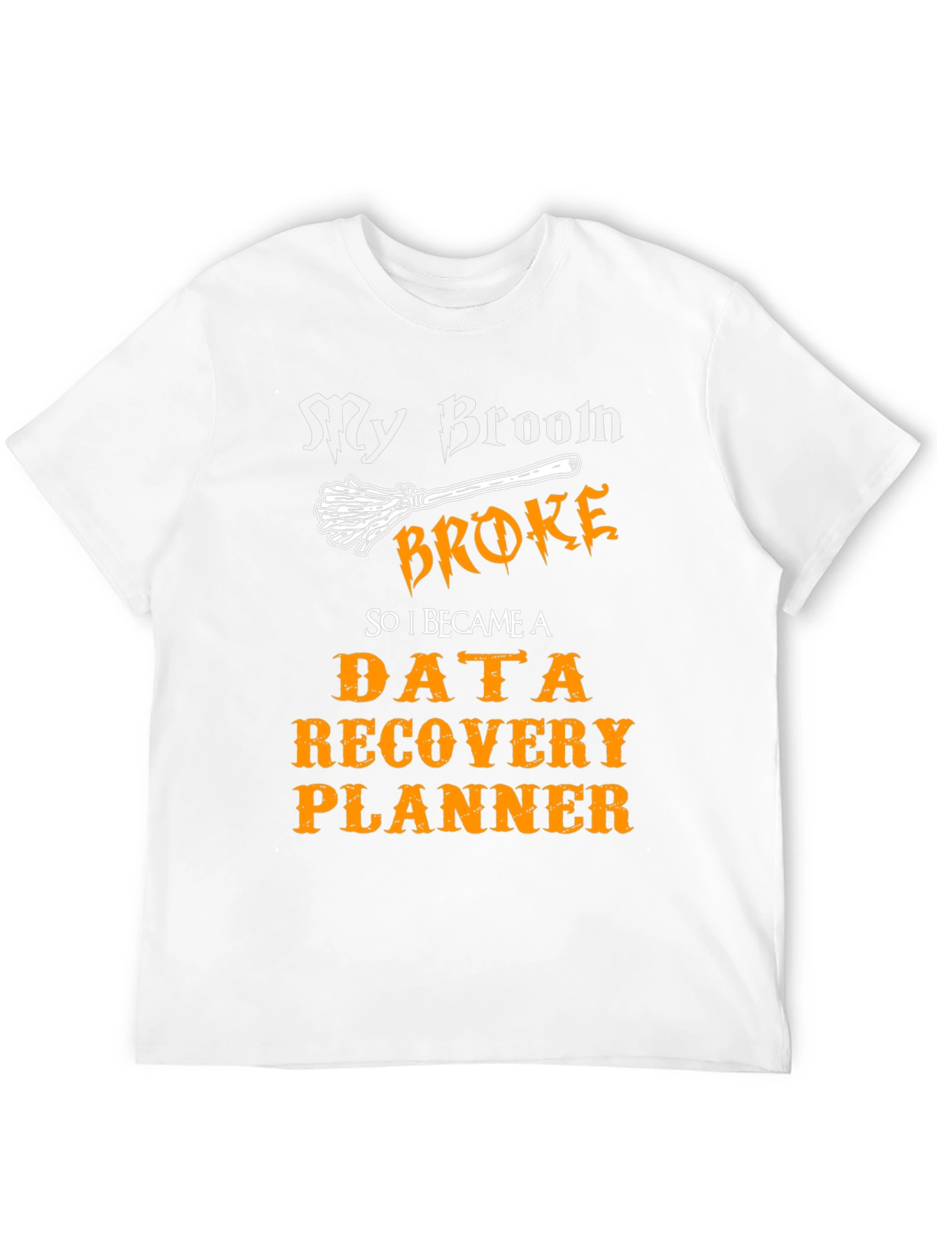 Data Recovery Planner T-Shirt - Funny Halloween Career Tee