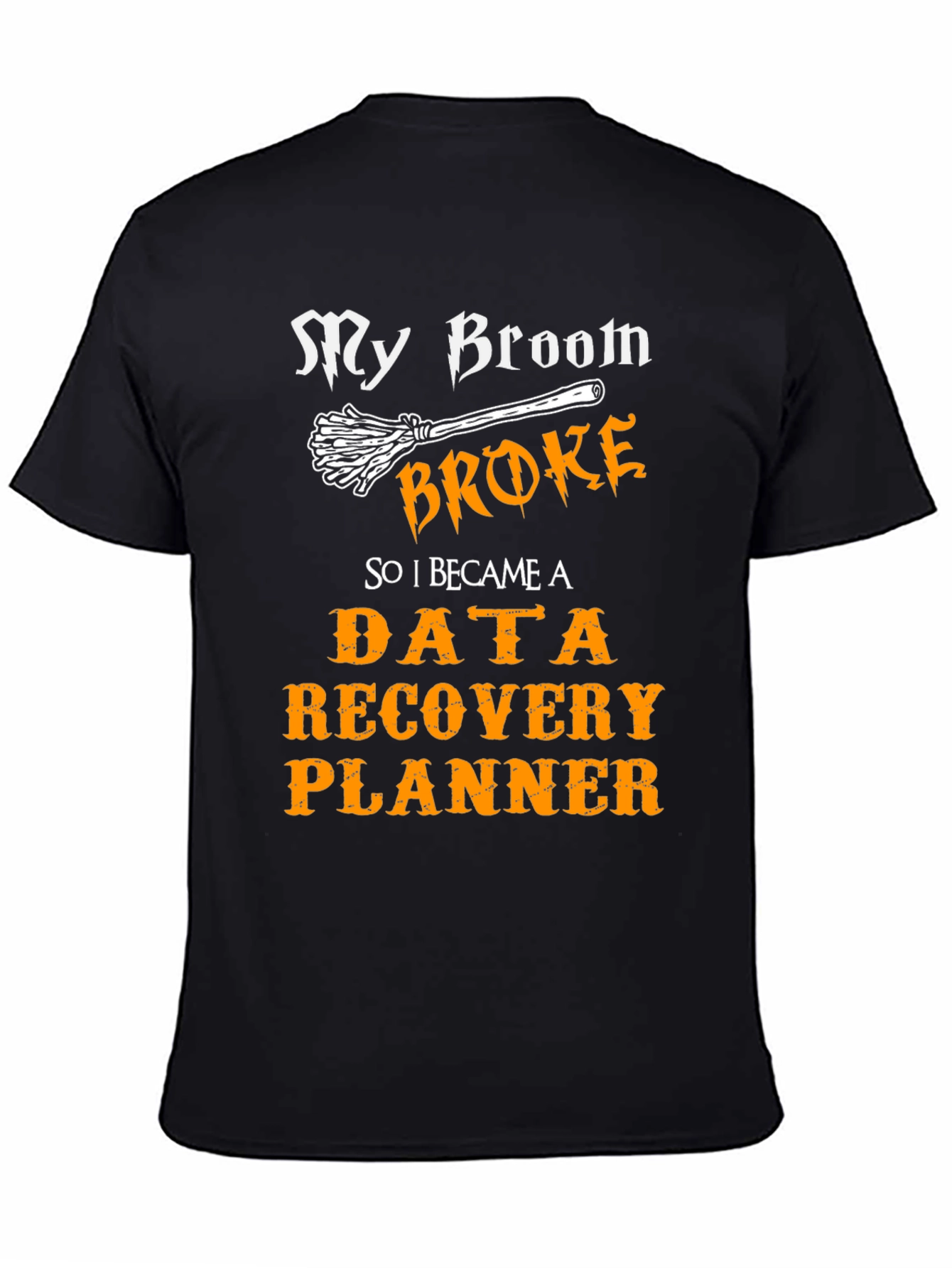 Data Recovery Planner T-Shirt - Funny Halloween Career Tee