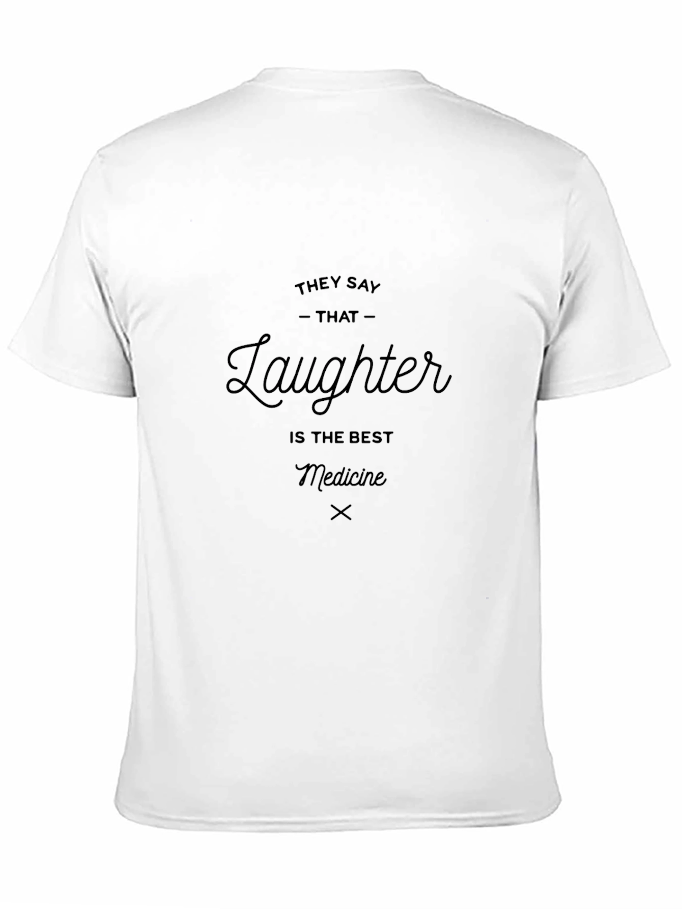 Laughter is The Best Medicine Graphic Tee