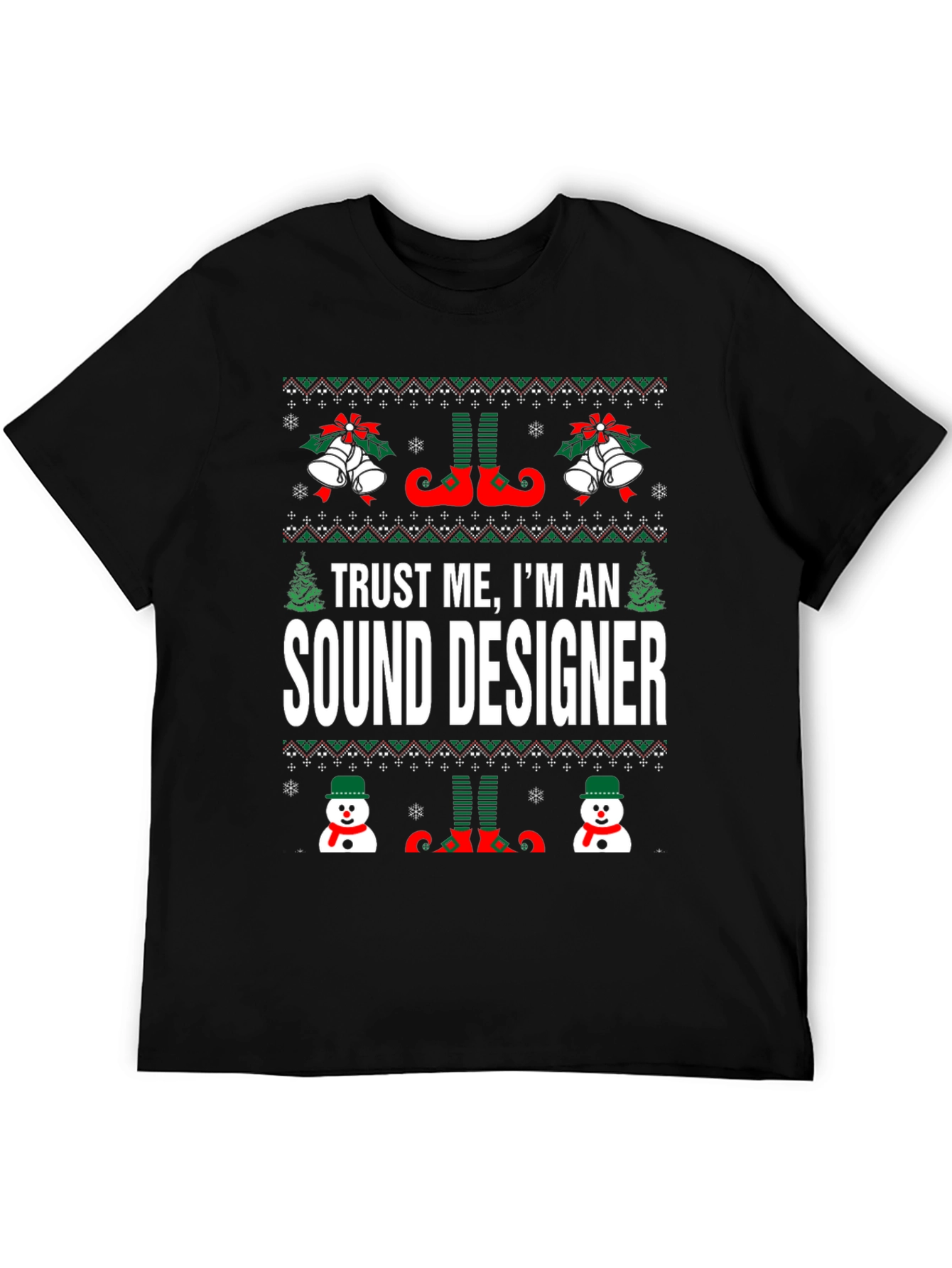 Trust Me Im a Sound Designer Christmas T-Shirt