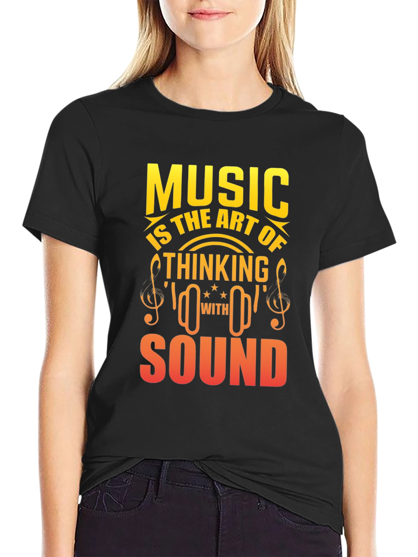 Music is the Art of Thinking With Sound T-Shirt