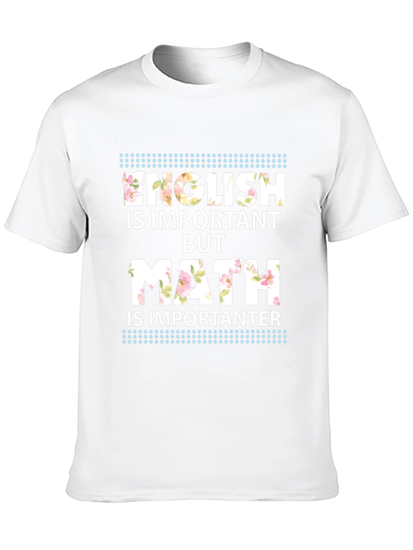 English vs Math Graphic Tee - Importanter!
