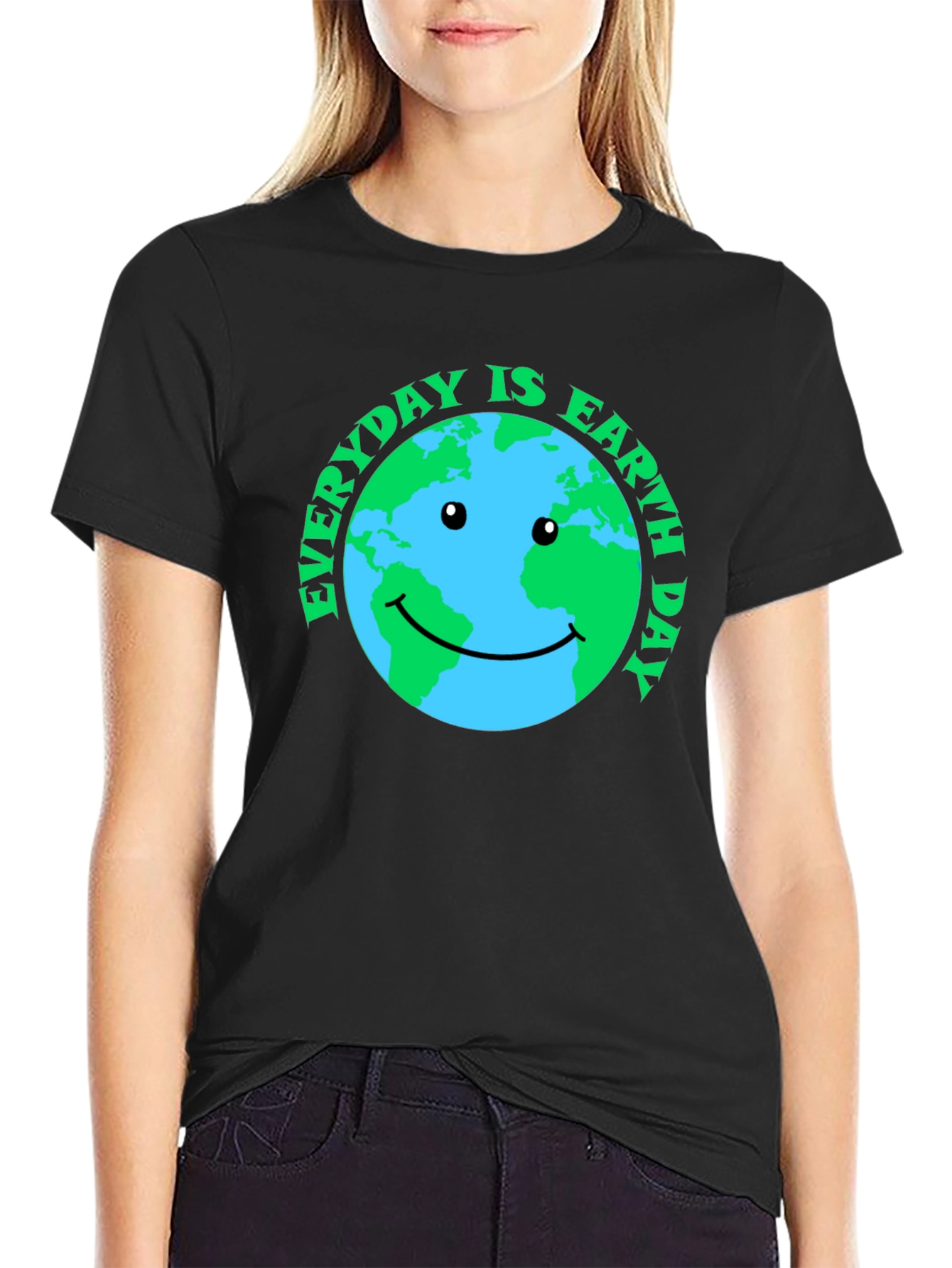 Earth Day T-Shirt: Everyday is Earth Day!