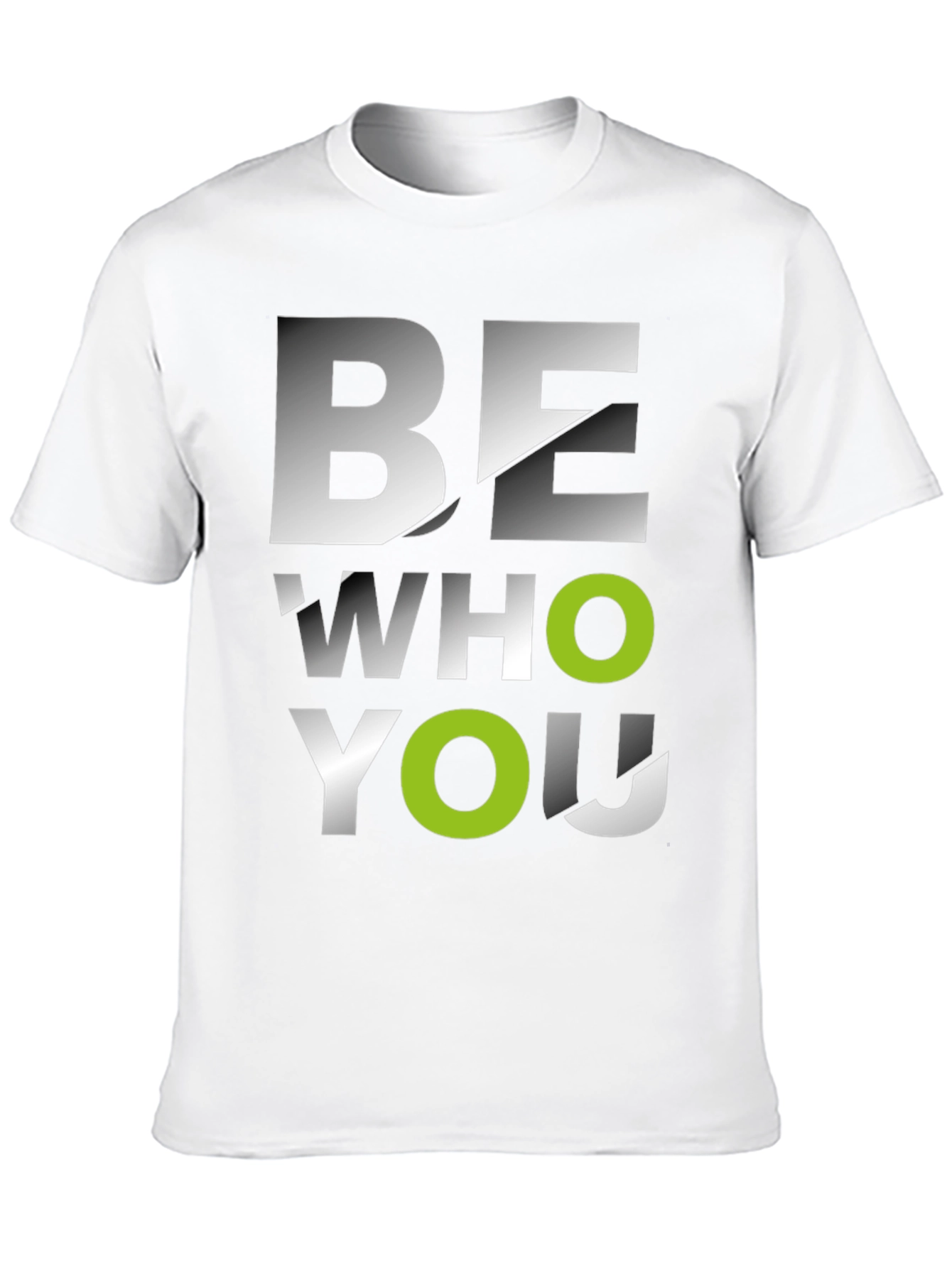 Be Who You Are Graphic Tee - Modern Style