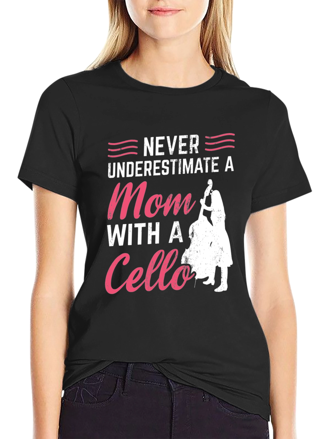 Never Underestimate a Mom with a Cello T-Shirt