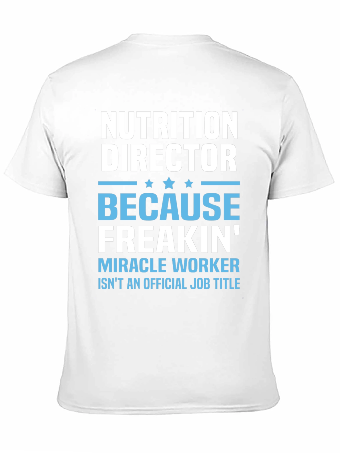 Nutrition Director Funny Job Title T-Shirt