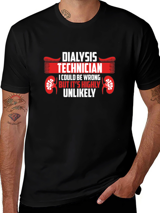 Dialysis Technician T-Shirt: Funny & Unique Gift