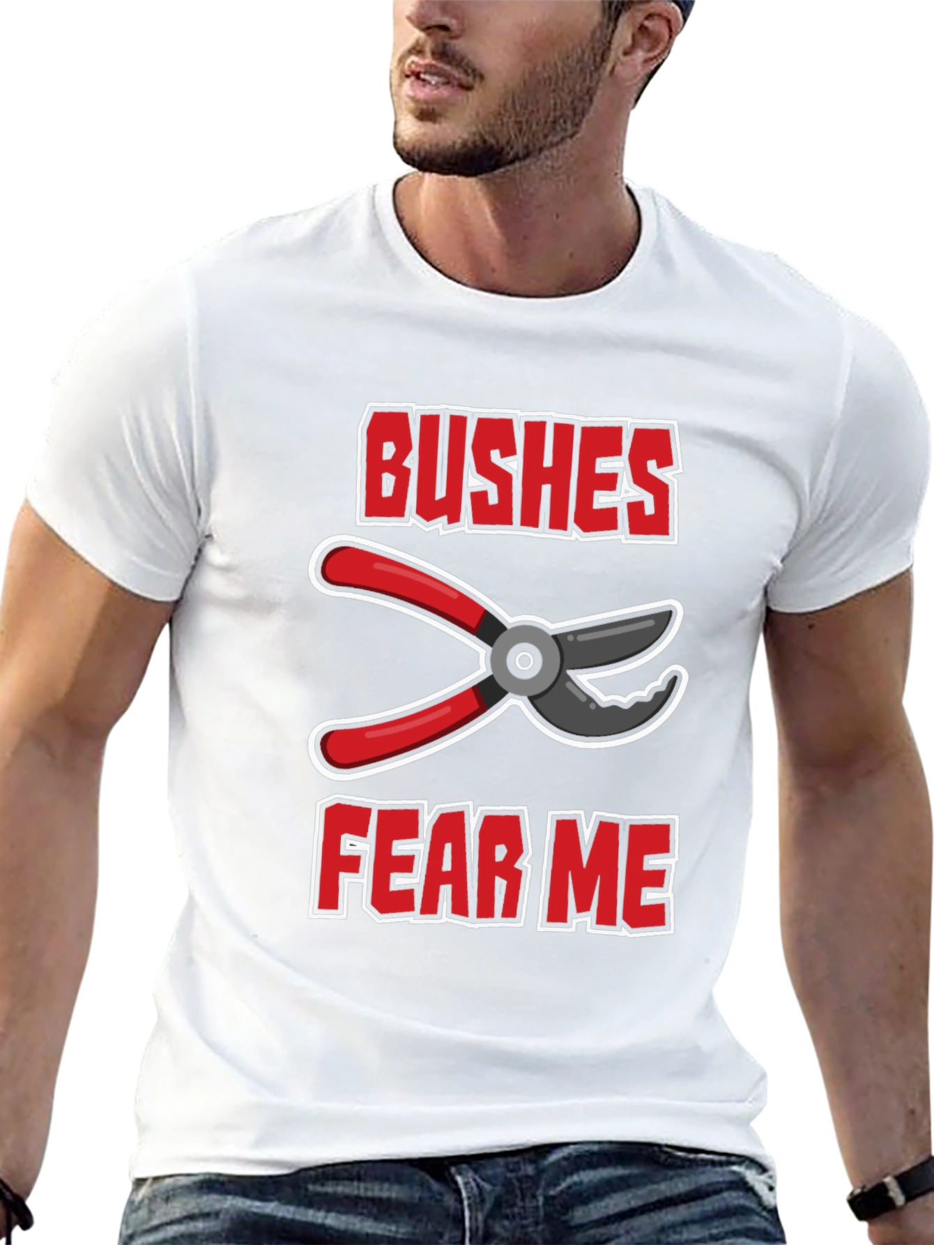 Bushes Fear Me Gardening T-Shirt