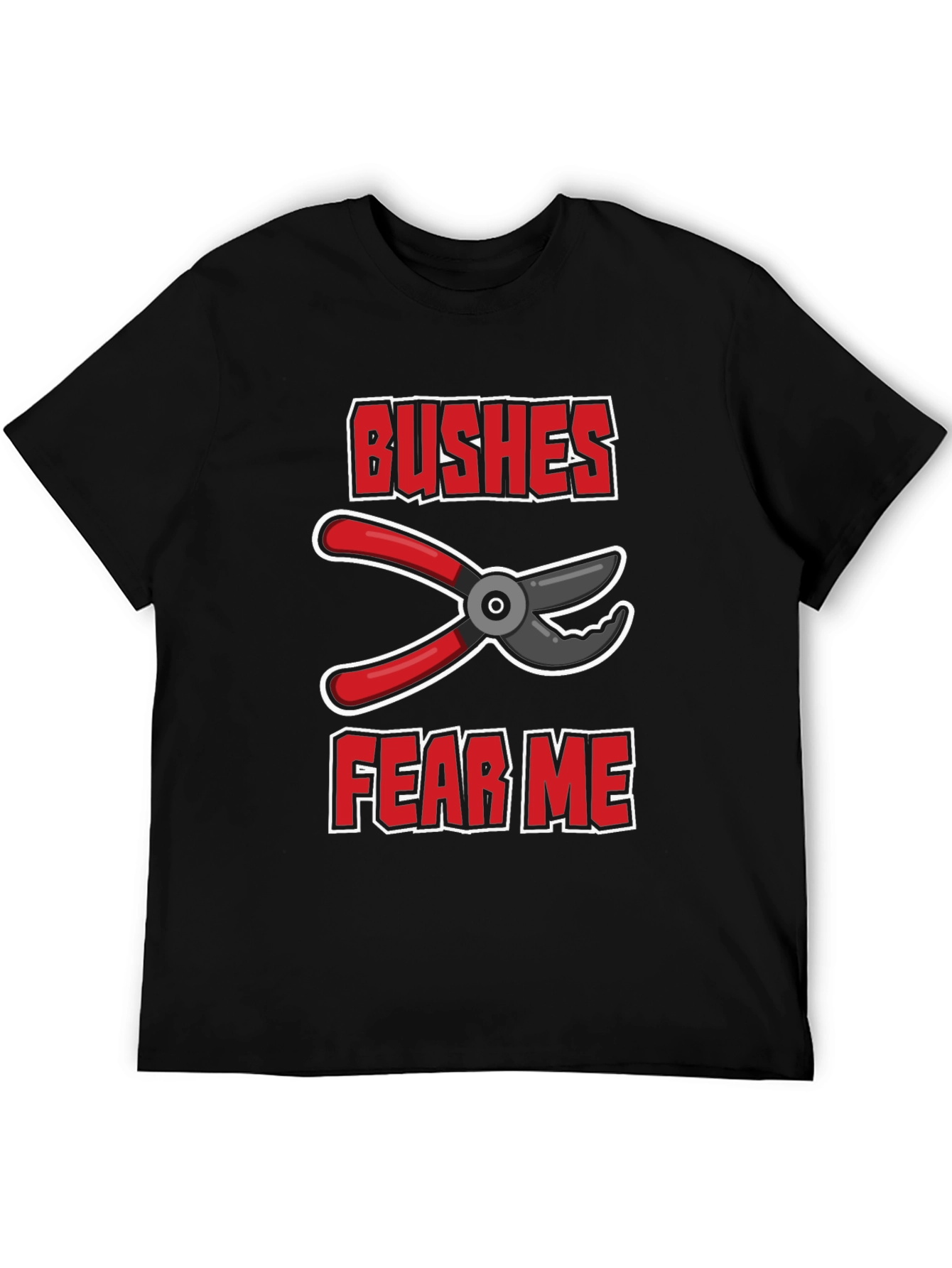 Bushes Fear Me Gardening T-Shirt