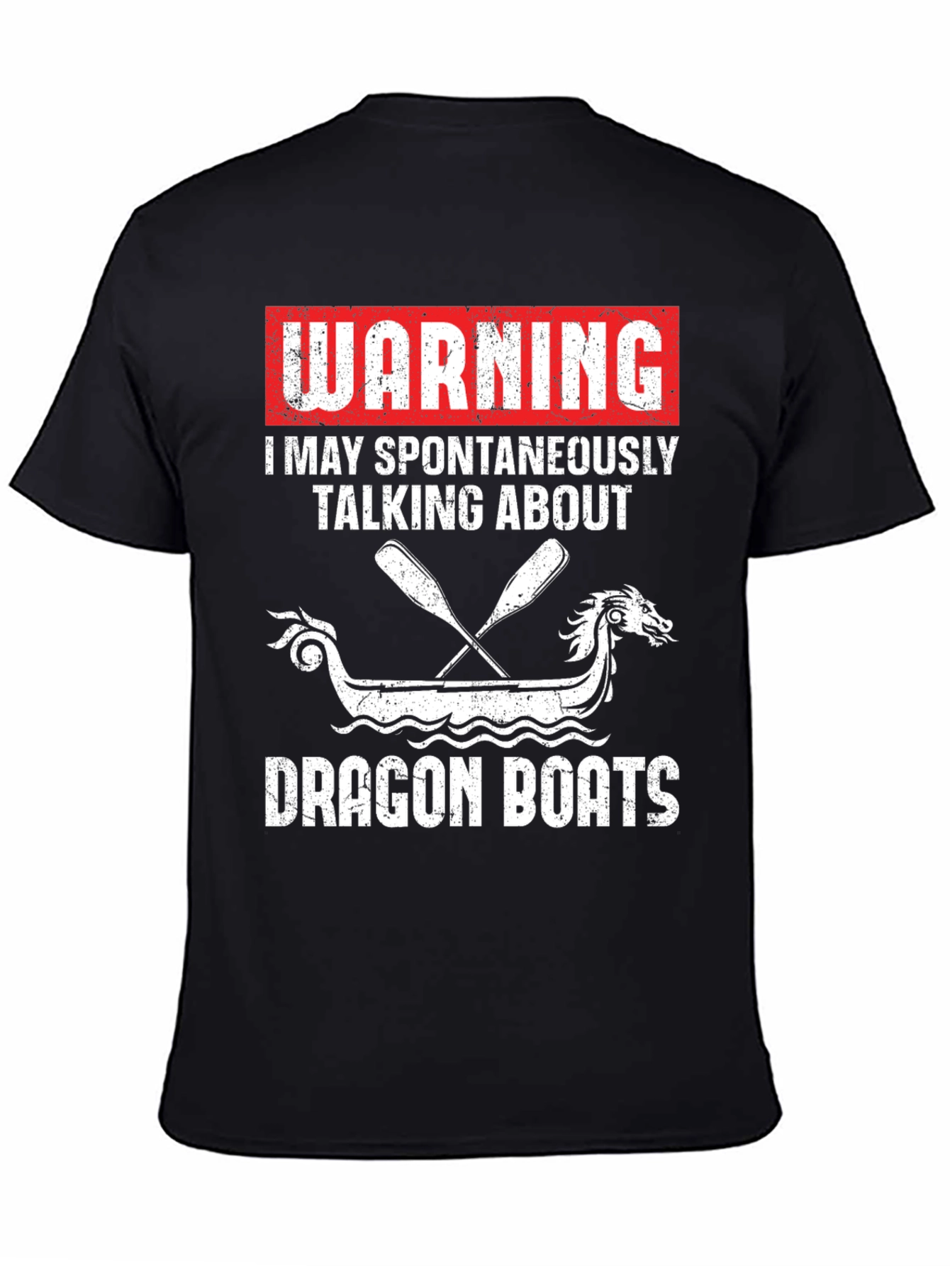 Dragon Boats Warning T-Shirt