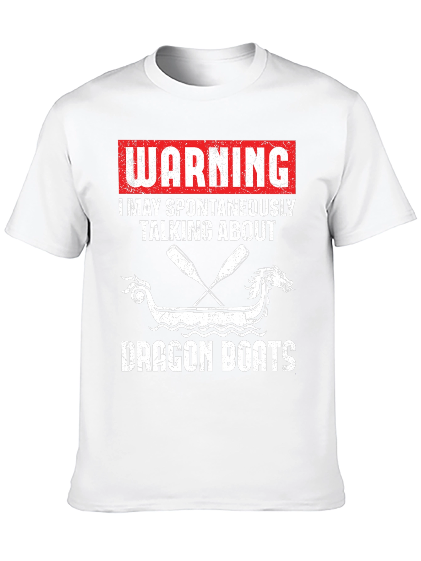Dragon Boats Warning T-Shirt