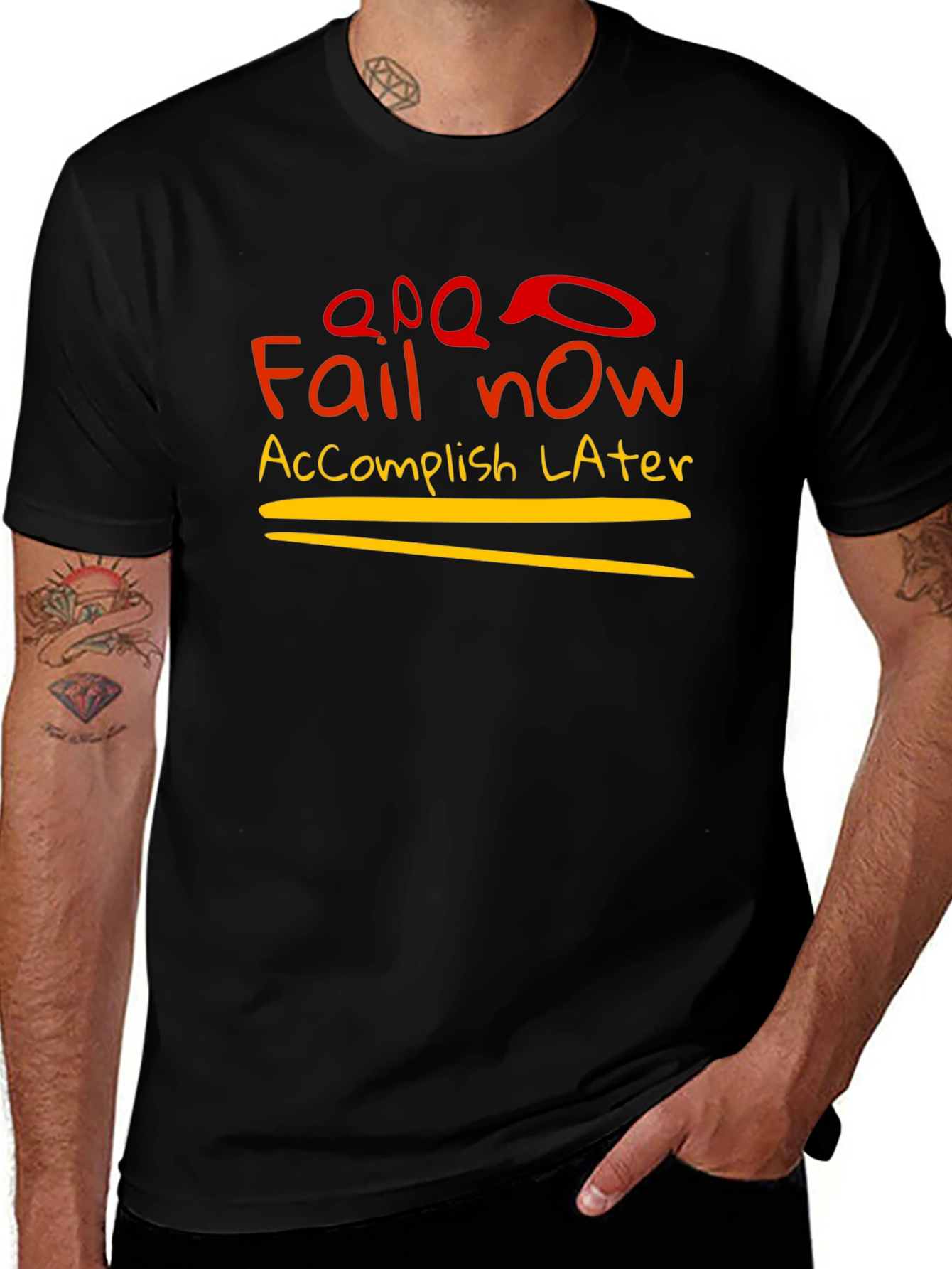 Fail Now Accomplish Later Graphic T-Shirt