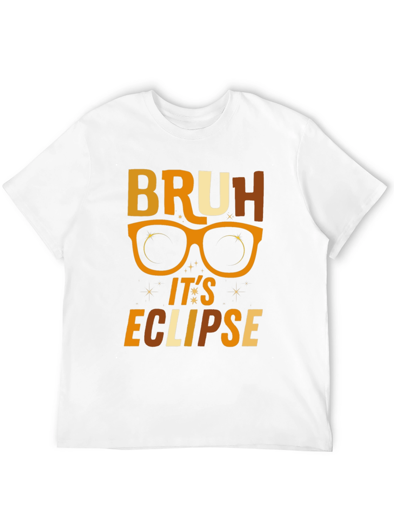 Bruh Its Eclipse T-Shirt