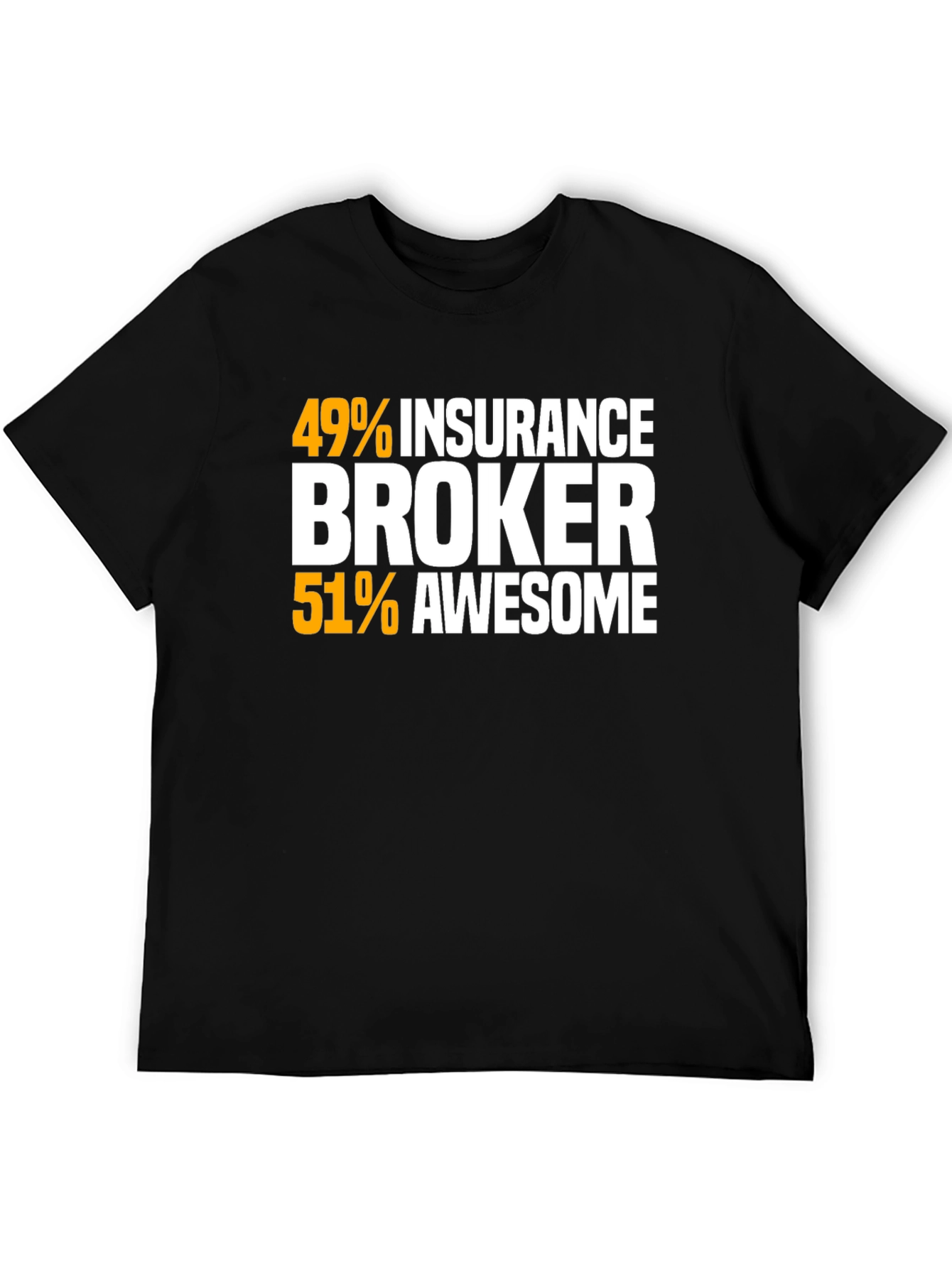 Insurance Broker Awesome Graphic T-Shirt