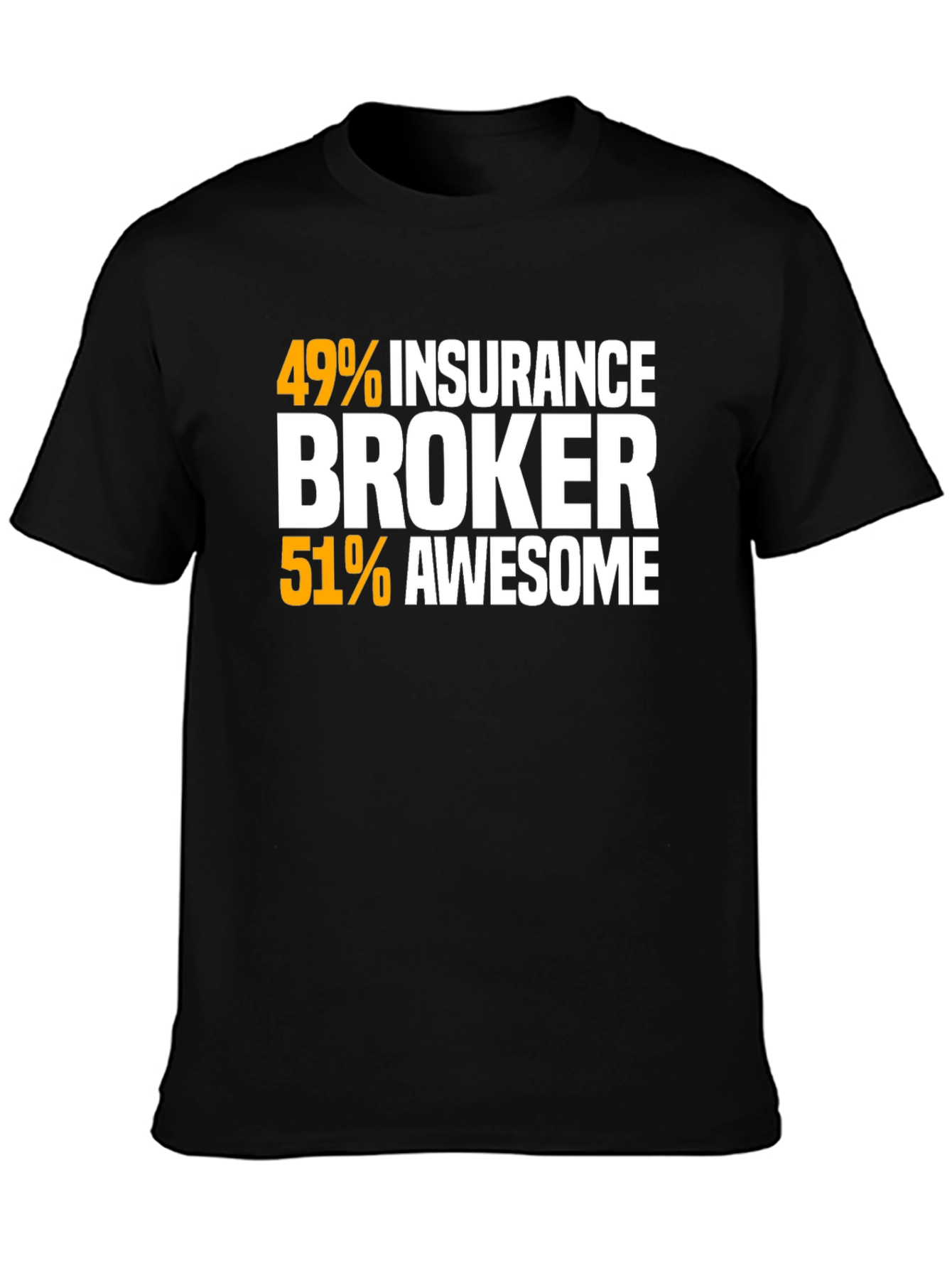 Insurance Broker Awesome Graphic T-Shirt