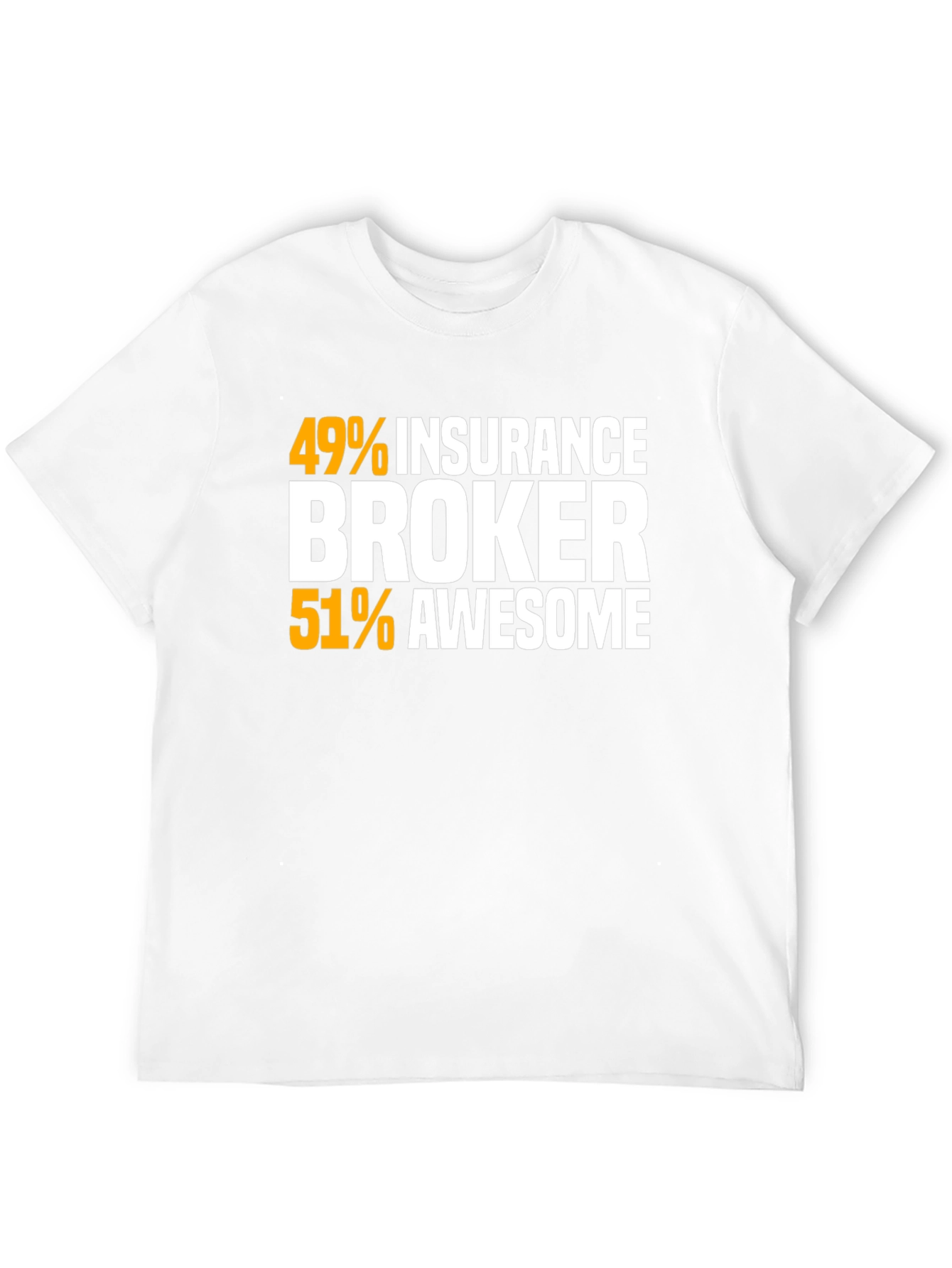 Insurance Broker Awesome Graphic T-Shirt